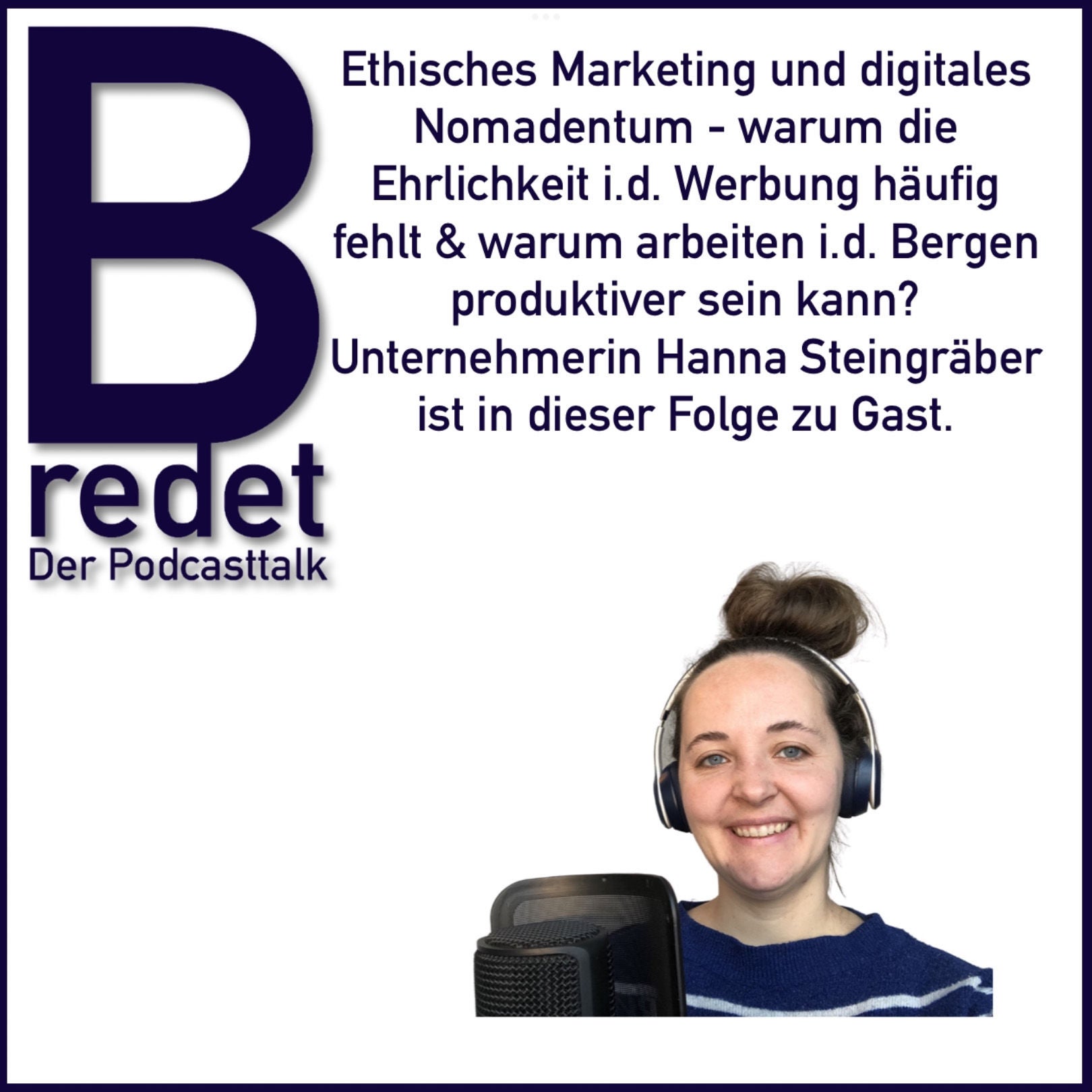 Ethisches Marketing und digitales Nomadentum - warum die Ehrlichkeit fehlt & arbeiten i. d. Bergen produktiver sein kann