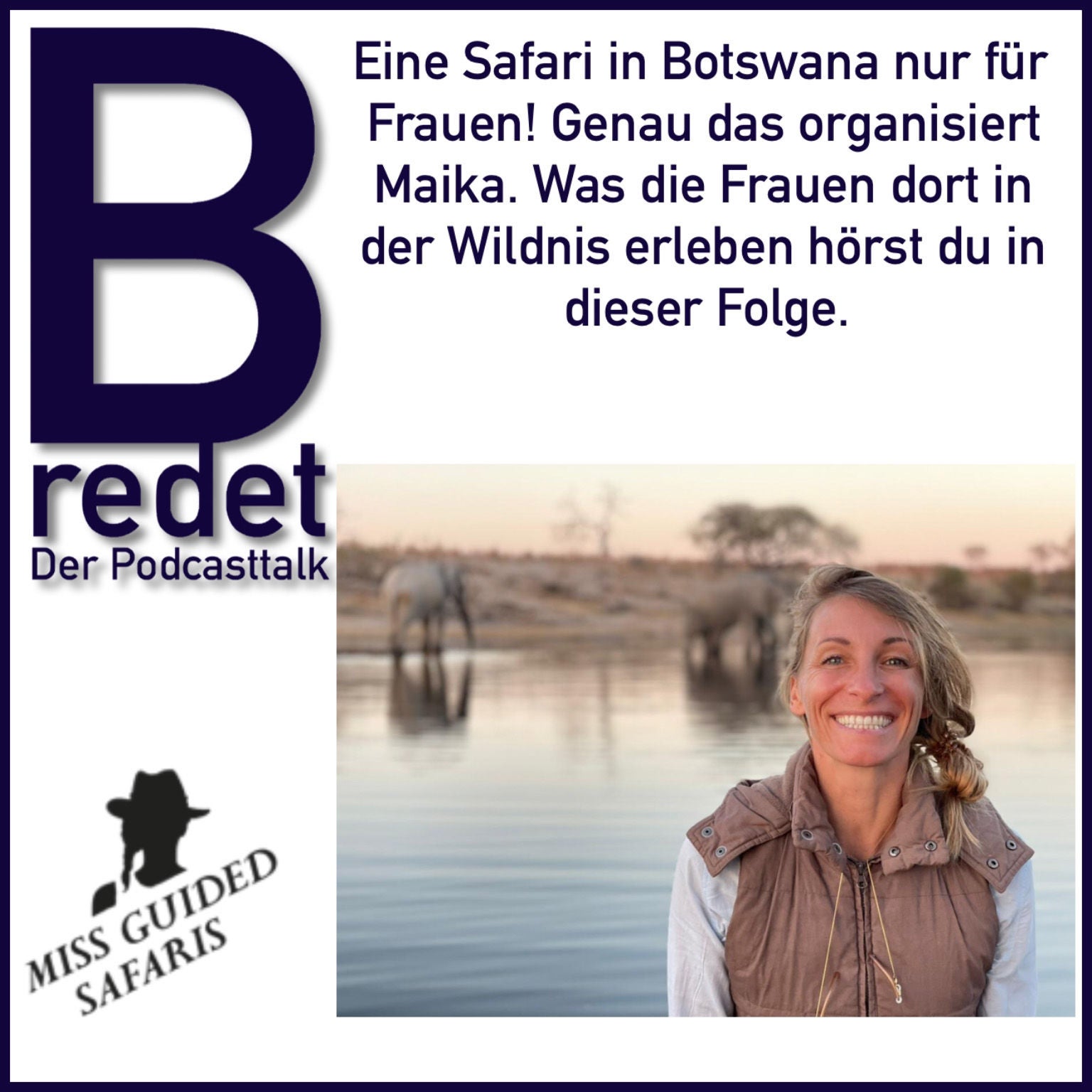 Eine Safari in Botswana nur für Frauen. Maika organisiert genau das.