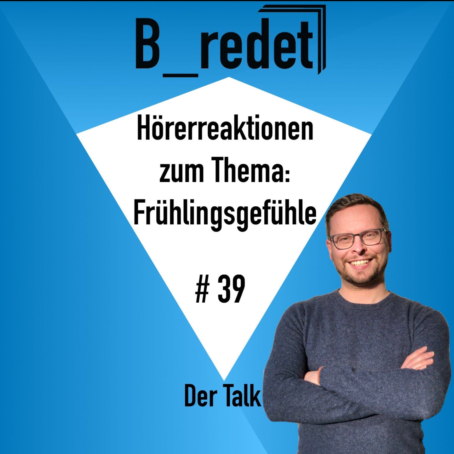 Folge 039 Hörerreaktionen zum Thema "Frühlingsgefühle"