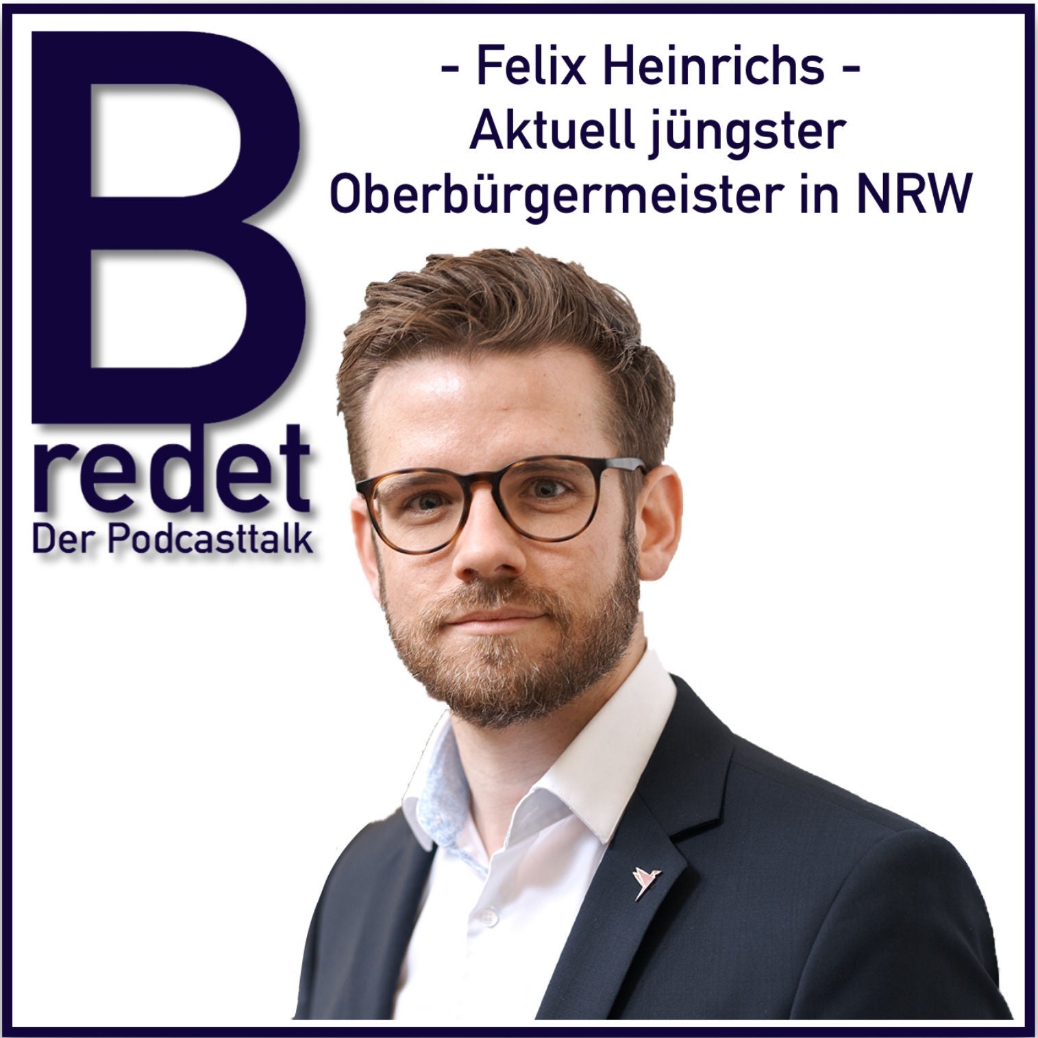 Felix Heinrichs ist aktuell jüngster Oberbürgermeister in NRW und blickt mit uns hinter die Kulissen der Politikarbeit
