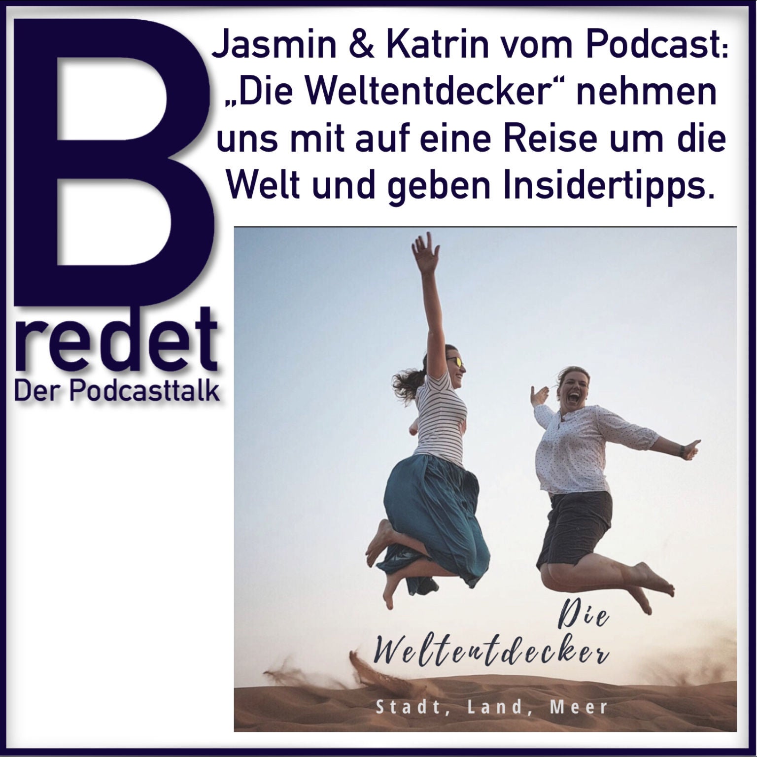 Einmal um die Welt reisen in knapp 50 Minuten mit dem Podcast "Die Weltentdecker - Stadt, Land, Meer".