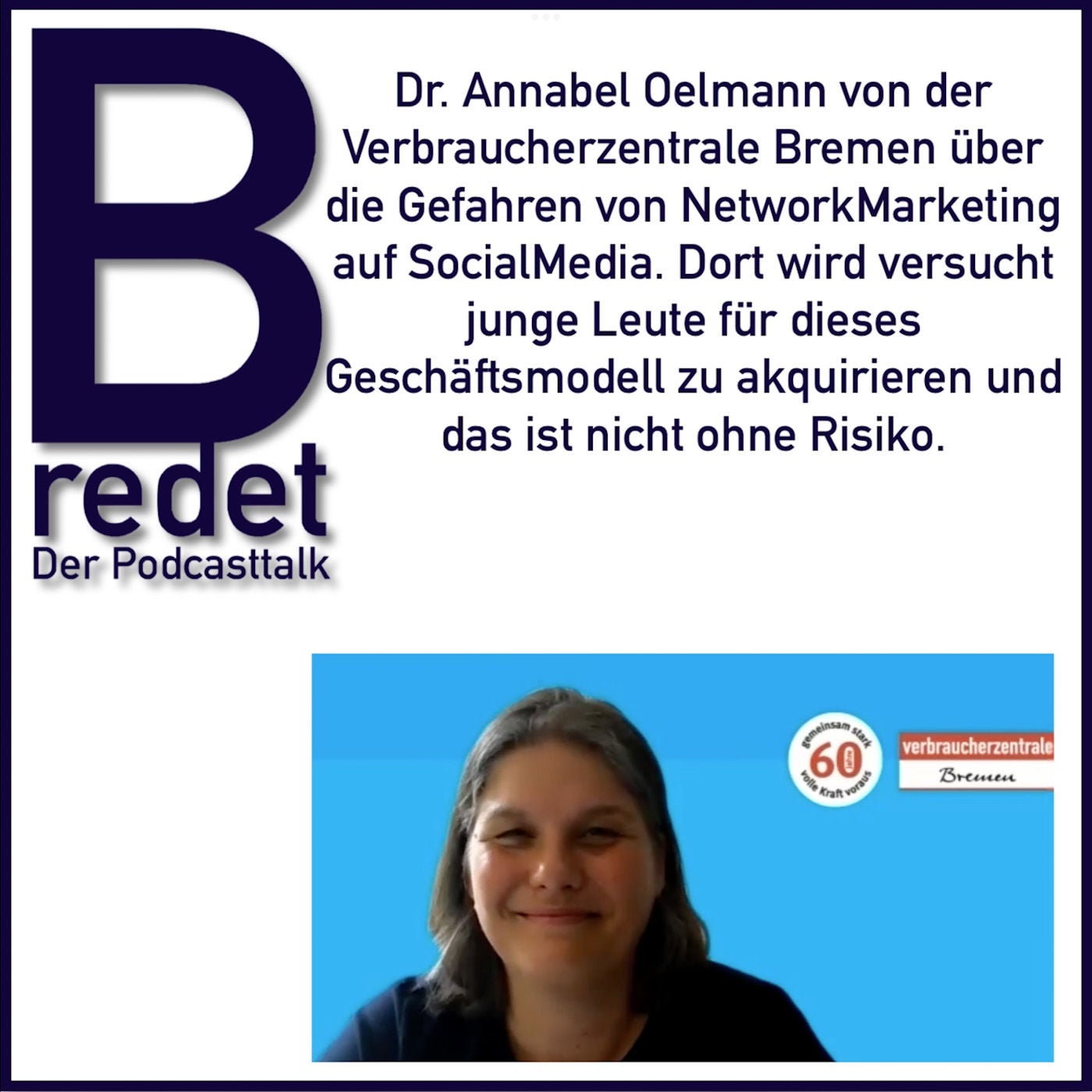 Dr. Annabel Oelmann von der Verbraucherzentrale Bremen über Gefahren von NetworkMarketing auf SocialMedia