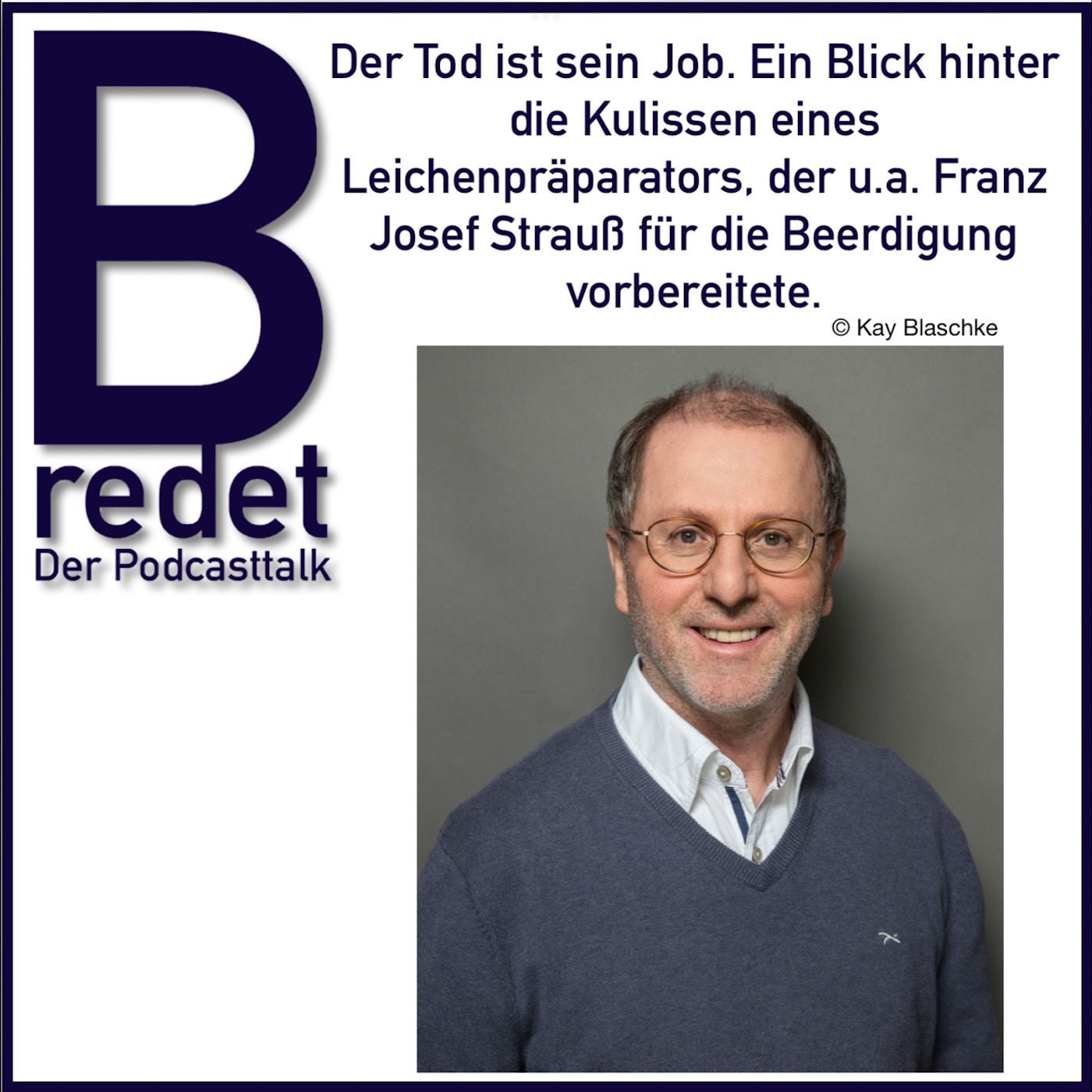 Der Tod ist sein Job. Ein Blick hinter die Kulissen eines Leichenpräparator & warum er Franz Josef Strauß präparierte?
