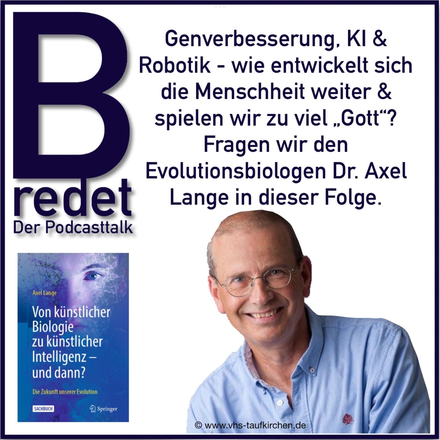 "Von künstlicher Biologie zu künstlicher Intelligenz" - entwickelt sich die Menschheit überhaupt weiter?