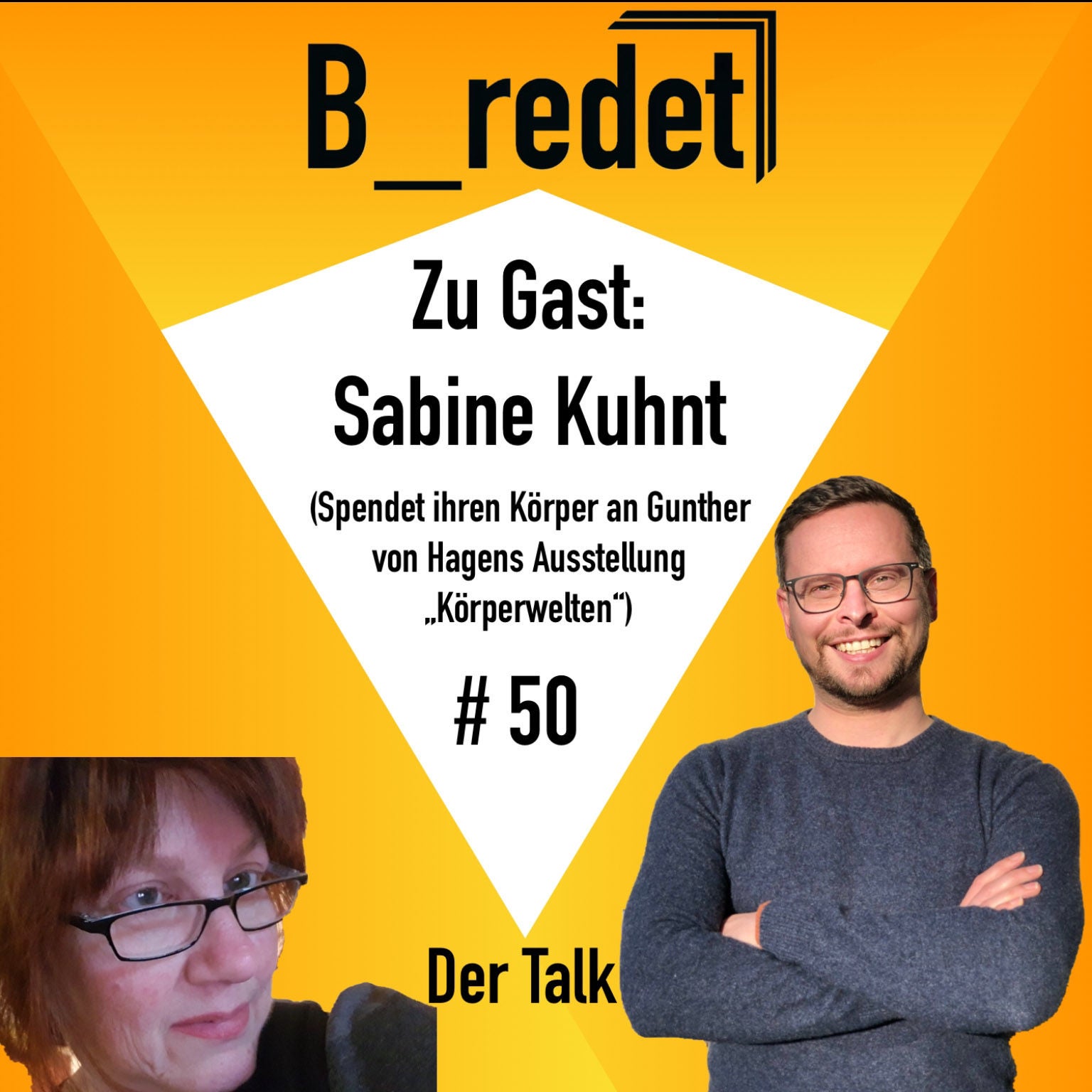Folge 050 Sabine Kuhnt "Körperweltenspenderin"