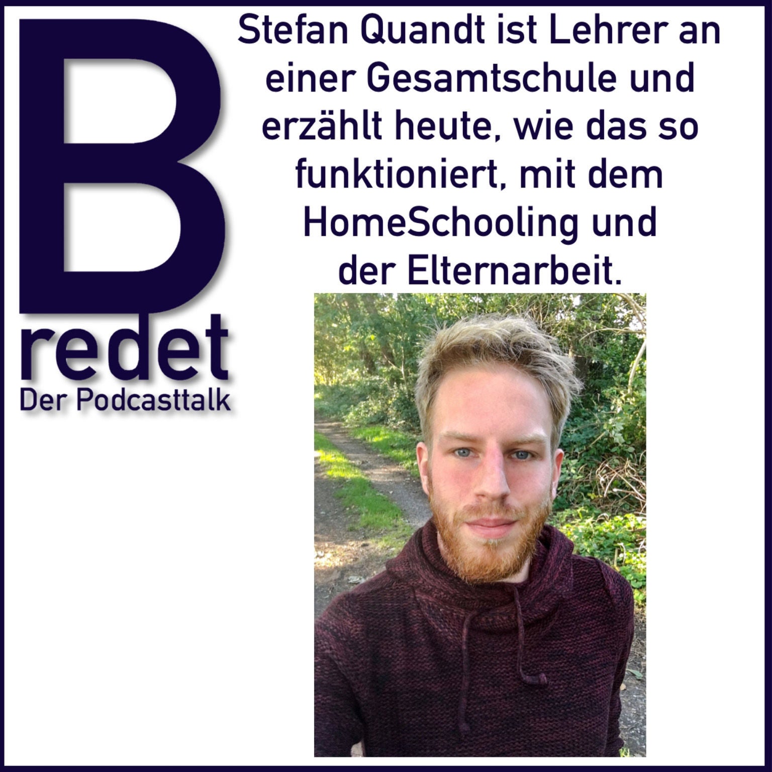 Stefan Quandt ist Lehrer an einer Gesamtschule und spricht heute über HomeSchooling, aus der Sicht der Lehrkräfte