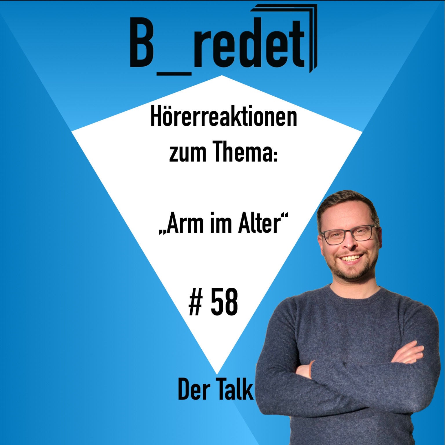 Folge 058 Hörerreaktionen zum Thema "Arm im Alter"