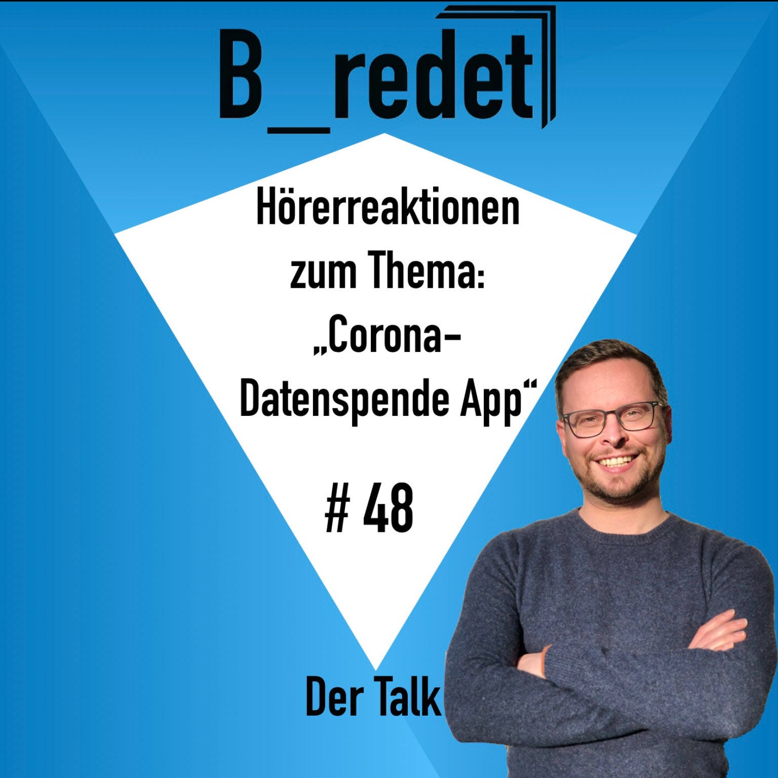 Folge 048 Hörerreaktionen Corona-DatenspendeApp