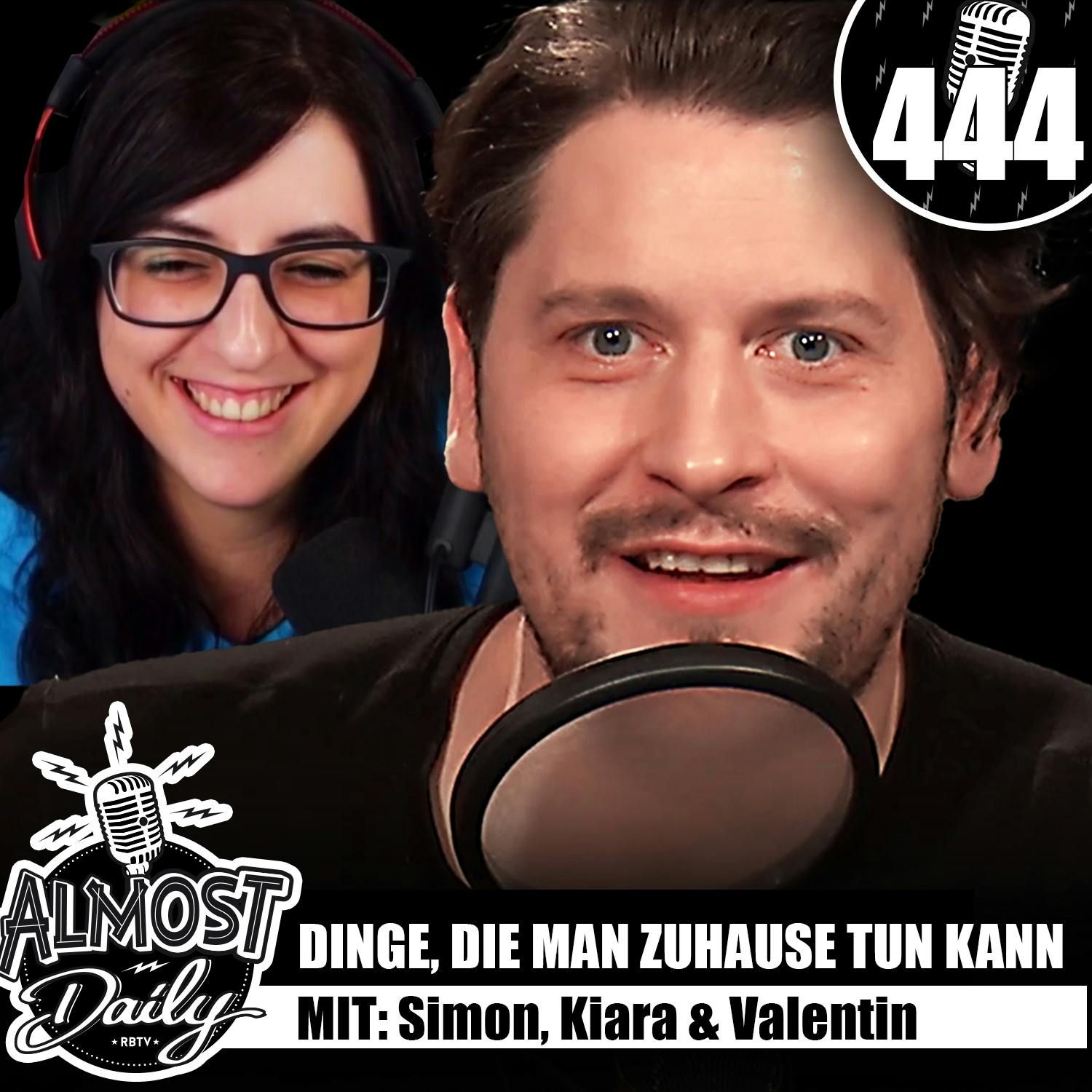 #444 | Dinge, die man zuhause tun kann mit Simon, Kiara & Valentin