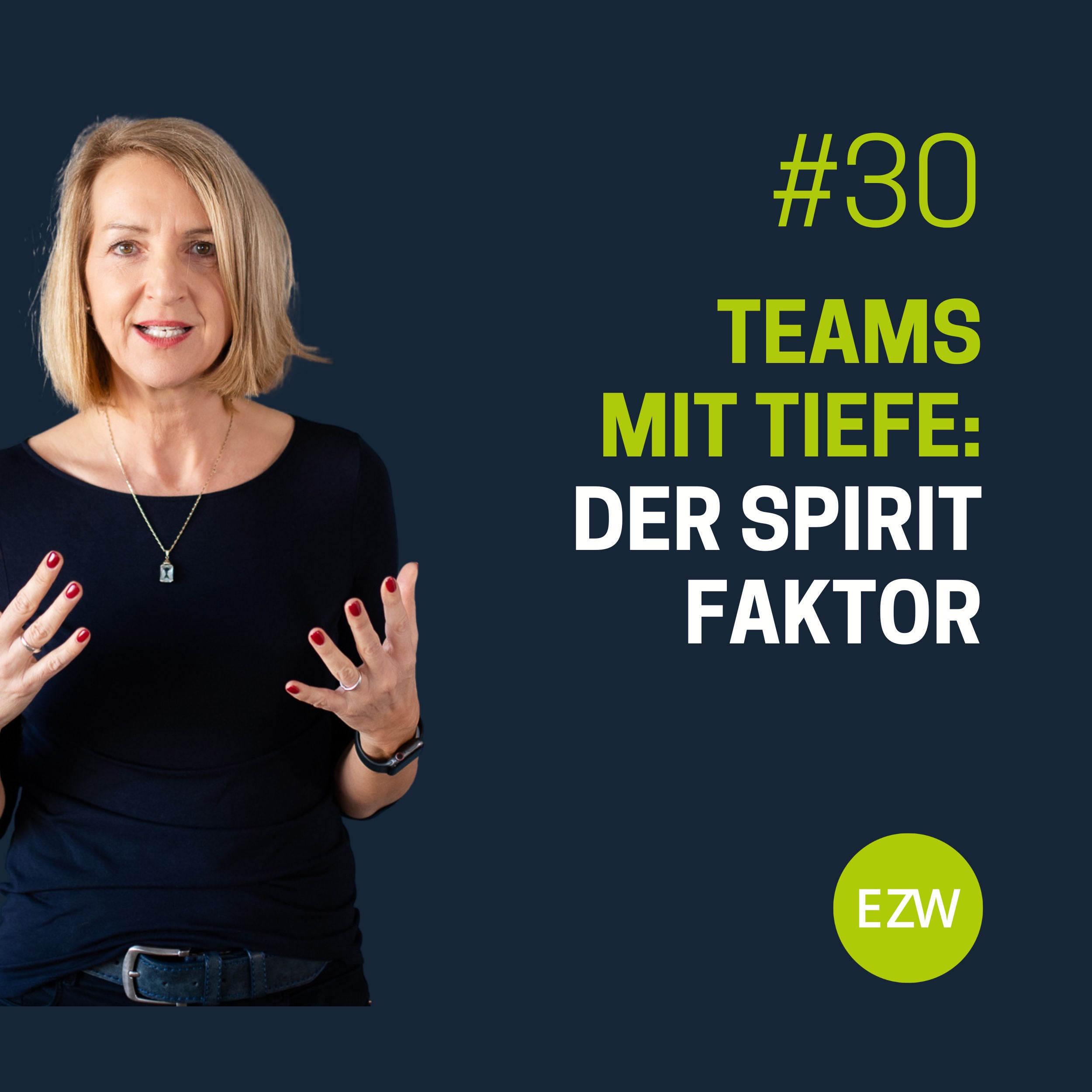 Teams mit Tiefe: Der Spirit Faktor