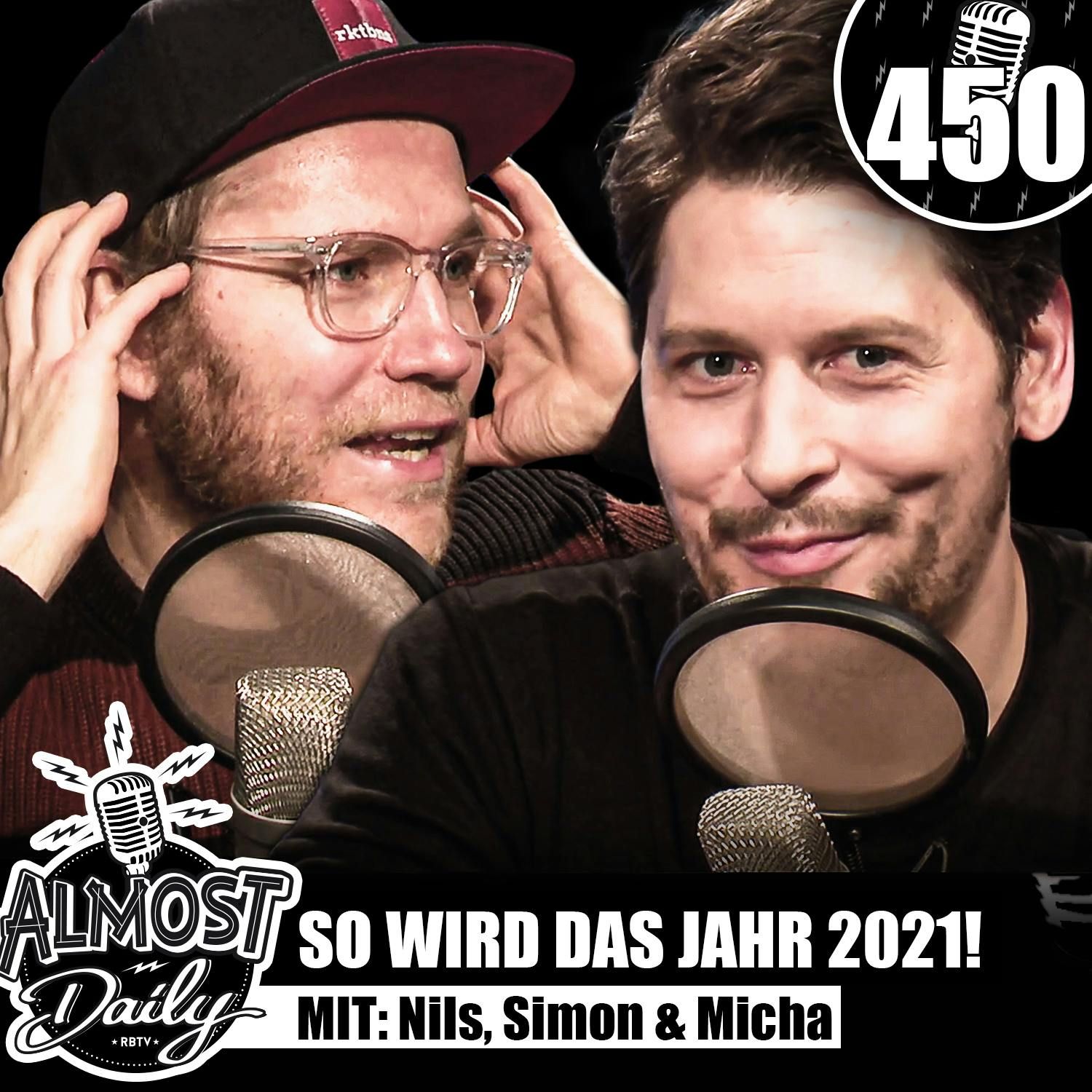 #450 | So wird das Jahr 2021! (vielleicht)
