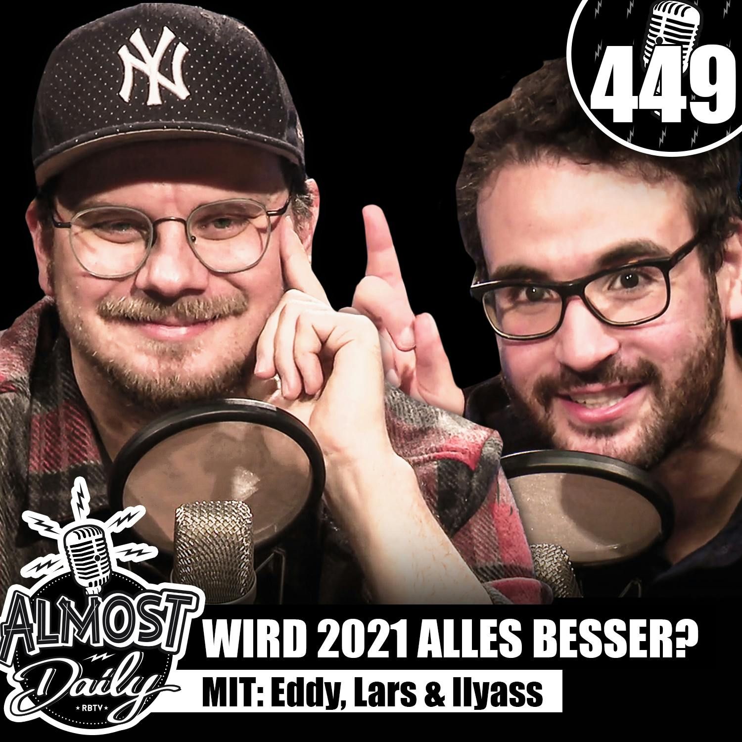 #449 | Wird 2021 alles besser?