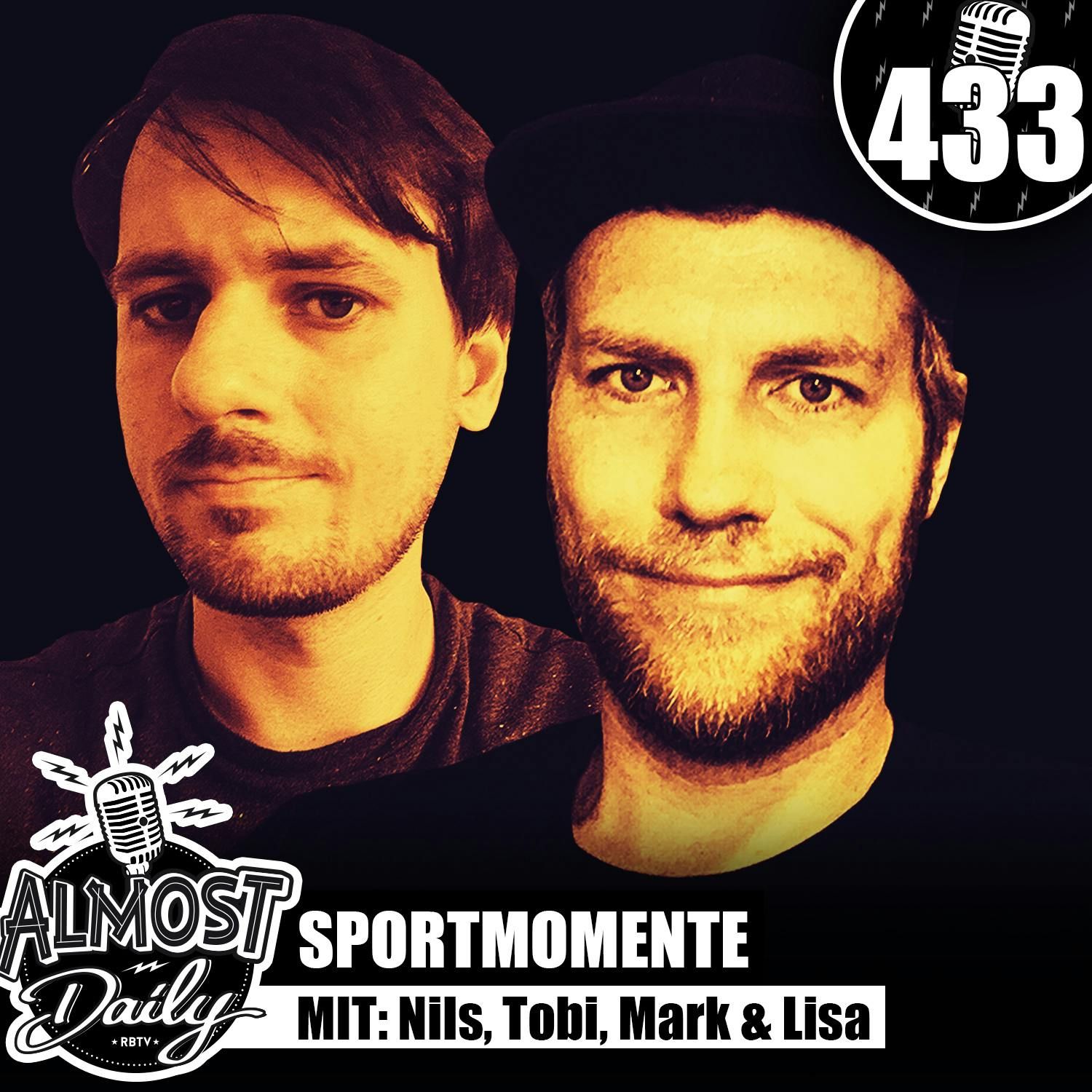 #433 | Unsere beliebtesten Sportmomente mit Nils, Tobi Escher, Mark & Lisa