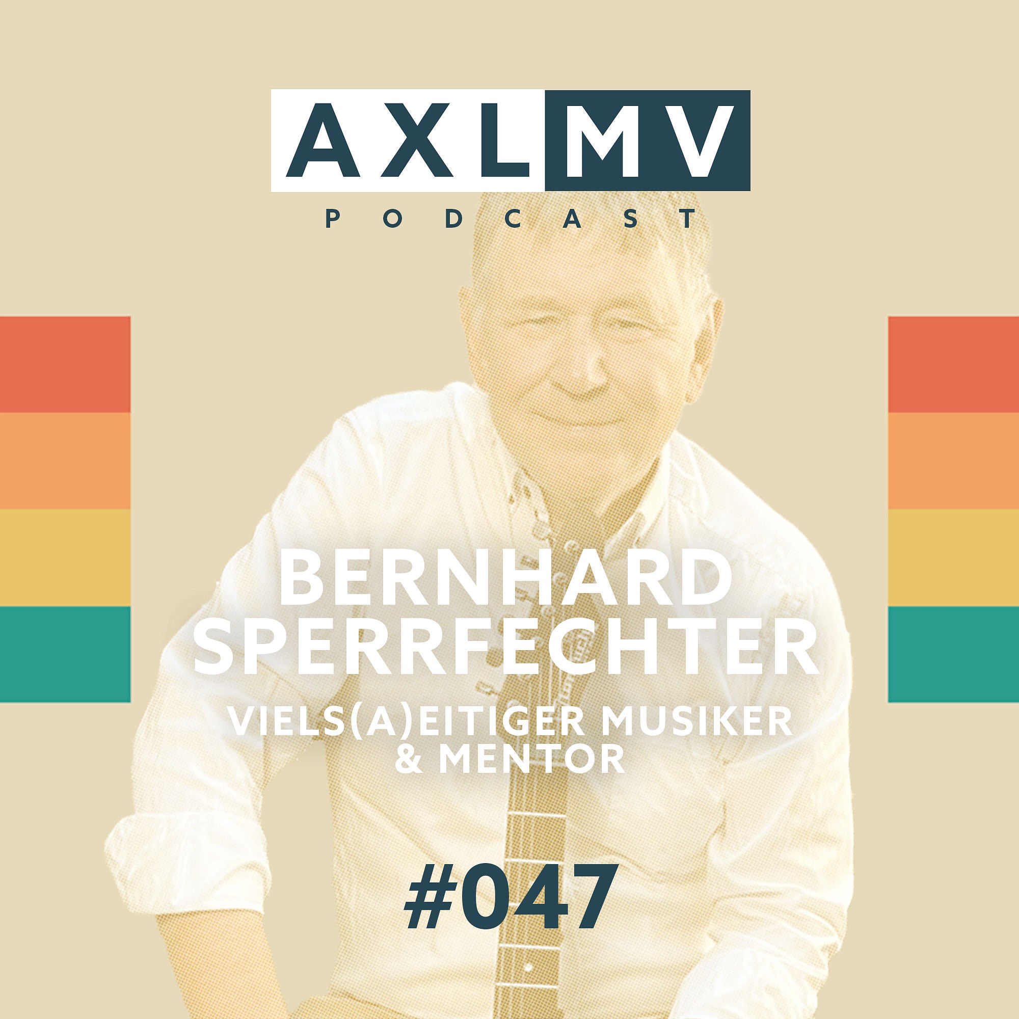 Bernhard Sperrfechter - viels(a)eitiger Musiker & Mentor