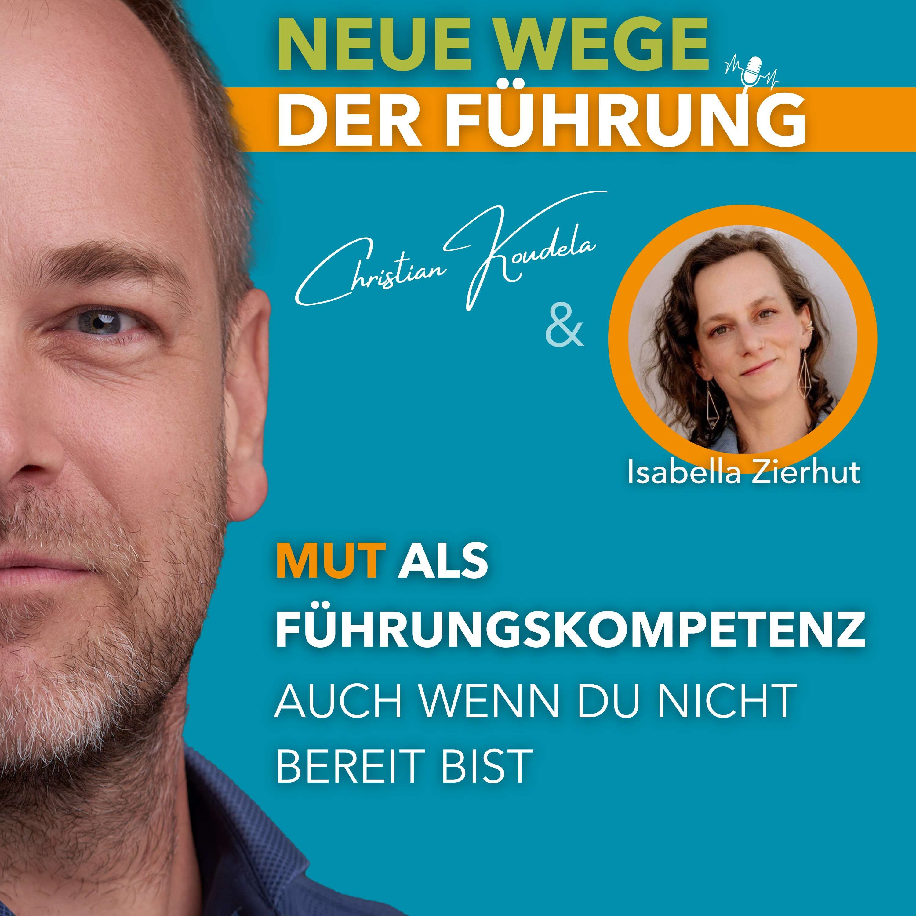 #73 - Mut als Führungskompetenz, auch wenn du nicht bereit bist