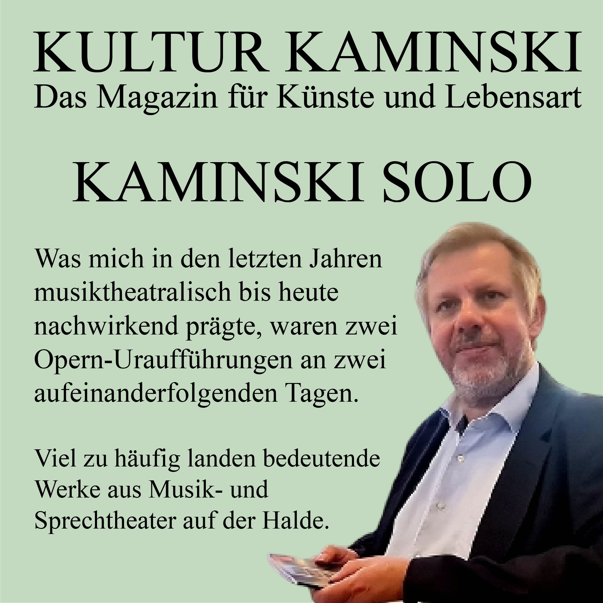 Uraufführungen und Wiederentdeckungen – Ein Podcast von Michael Kaminski