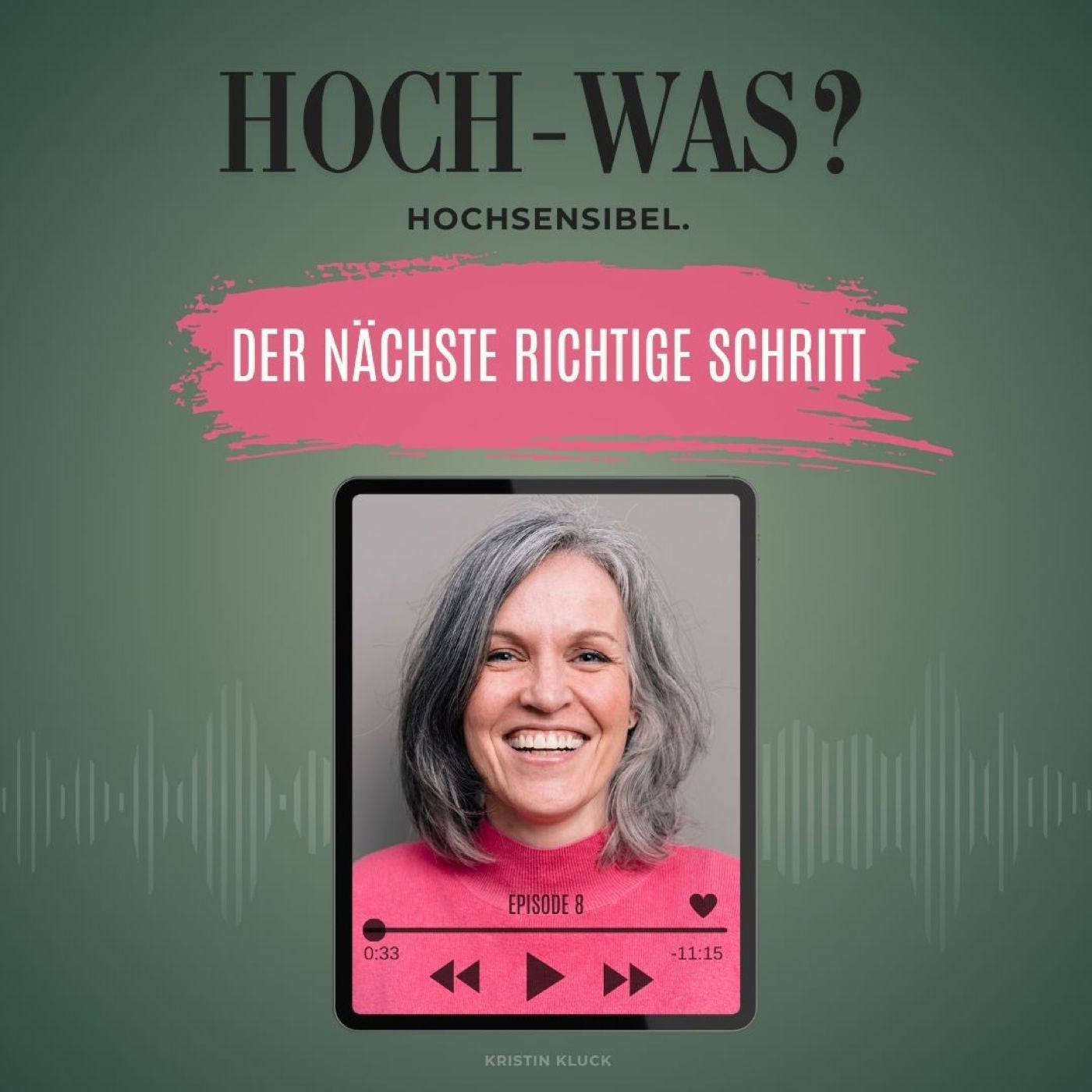 Der nächste richtige Schritt.