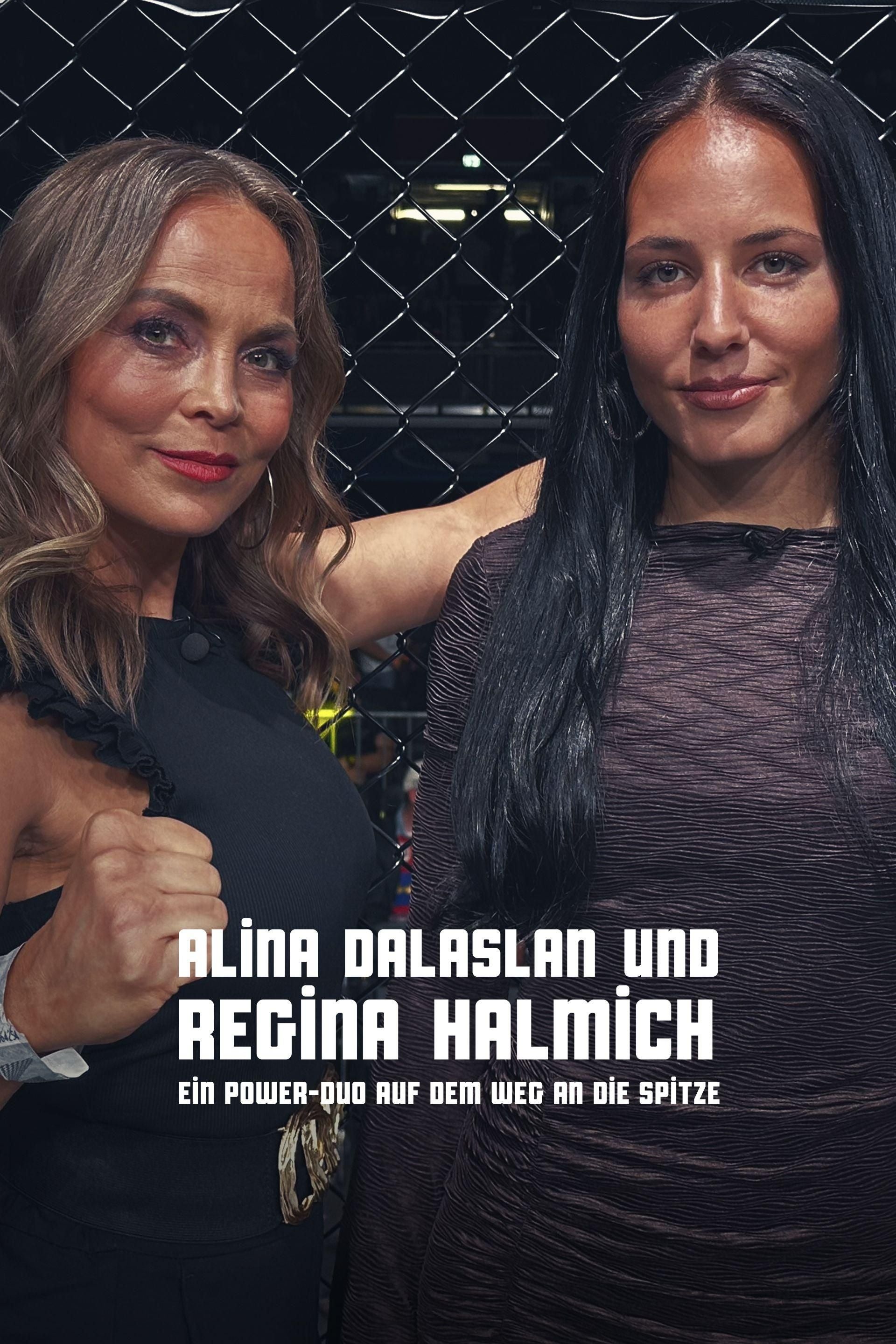 Alina Dalaslan & Regina Halmich - Ein Power-Duo auf dem Weg an die Spitze