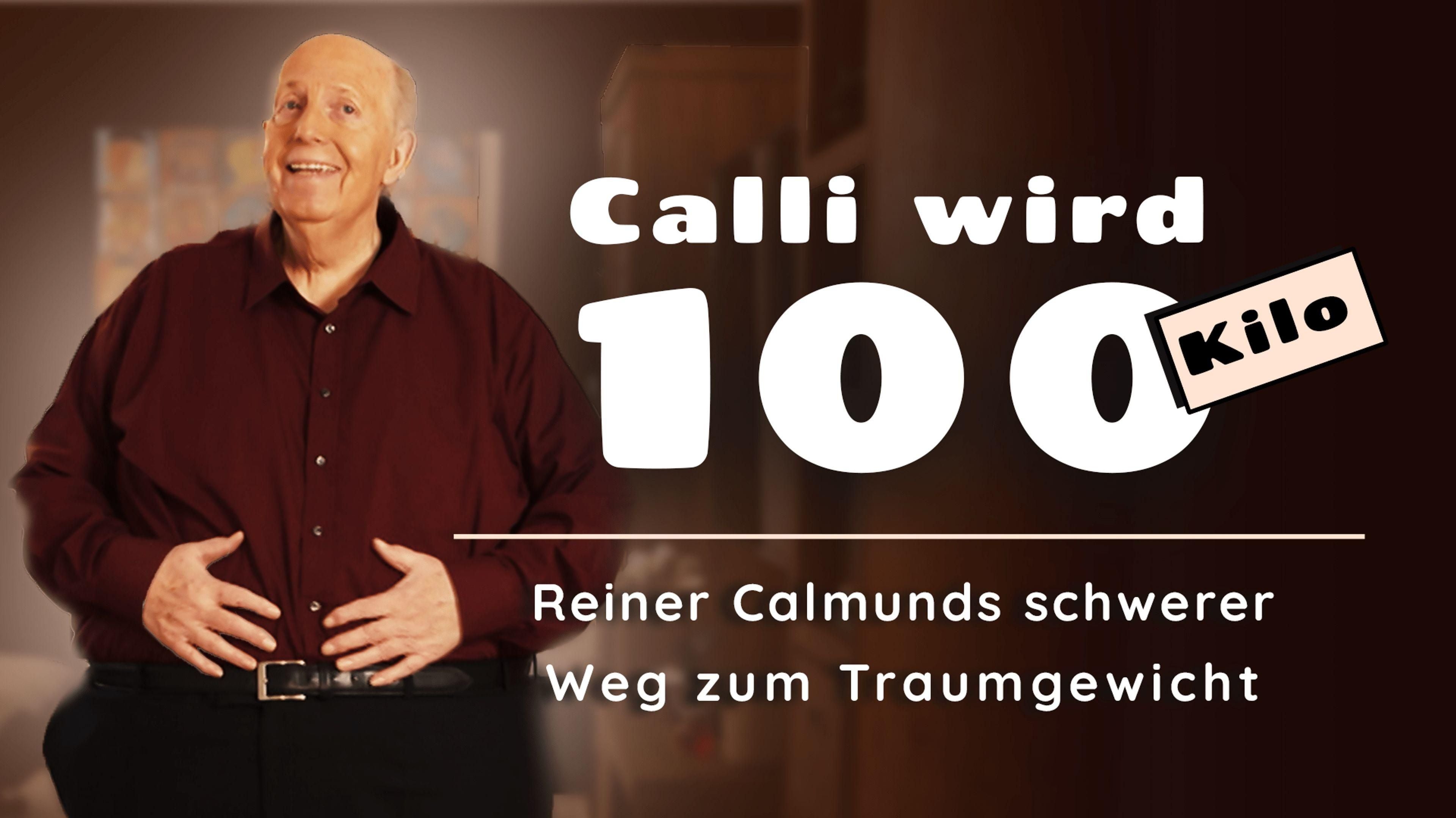 Calli wird 100(Kilo) - Reiner Calmunds schwerer Weg zum Traumgewicht - die erste Halbzeit