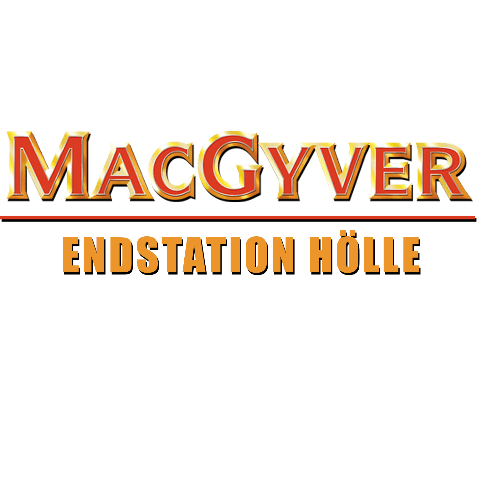 MacGyver: Endstation Hölle