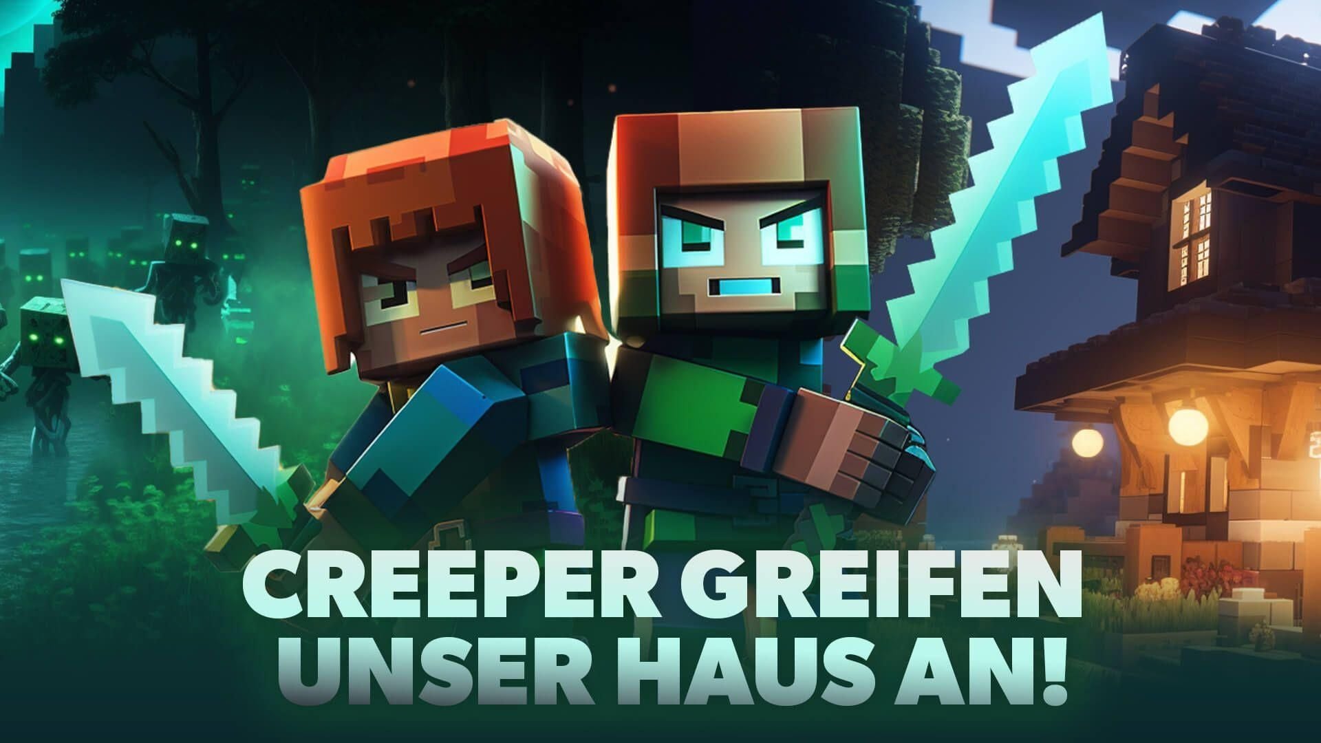 Creeper wollen unser Haus zerstören | Minecraft Folge 3