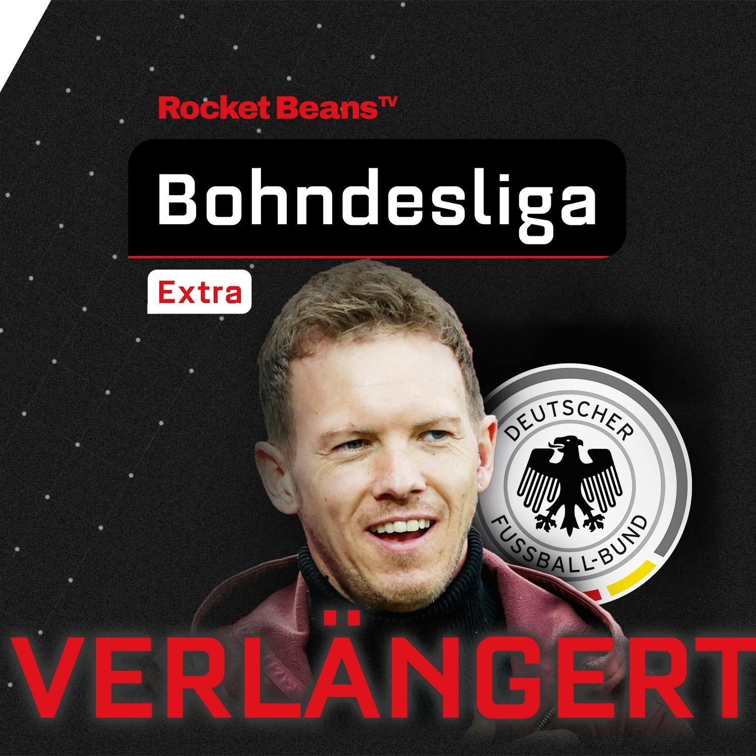 Reaction zum NAGELSMANN-HAMMER! Er bleibt Nationaltrainer!