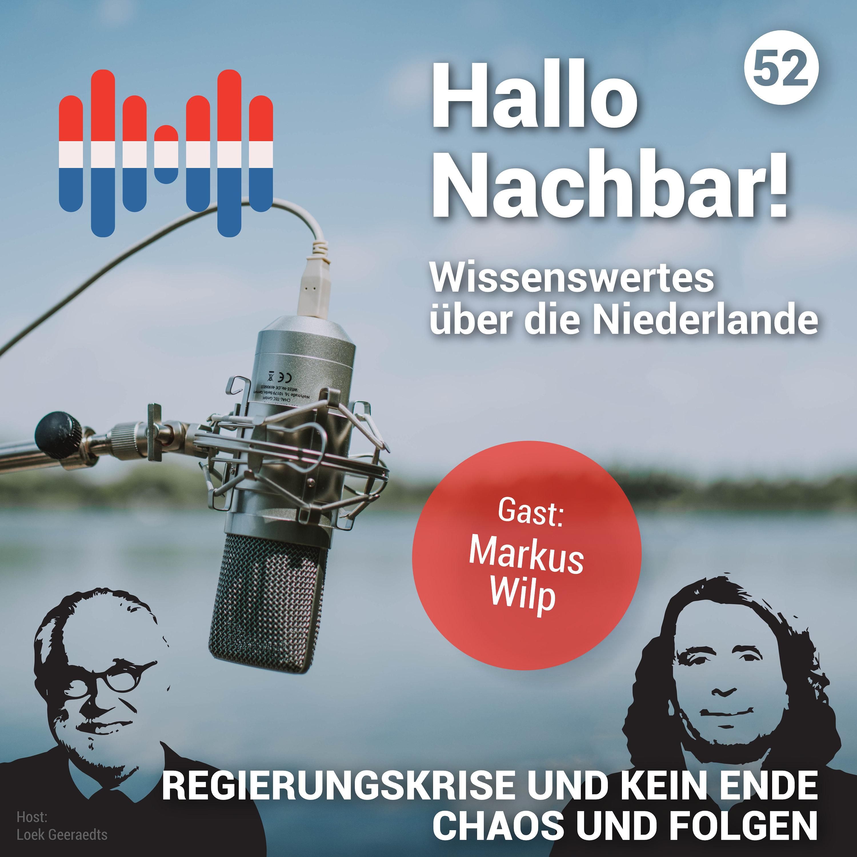 #52 Regierungskrise und kein Ende. Chaos und Folgen