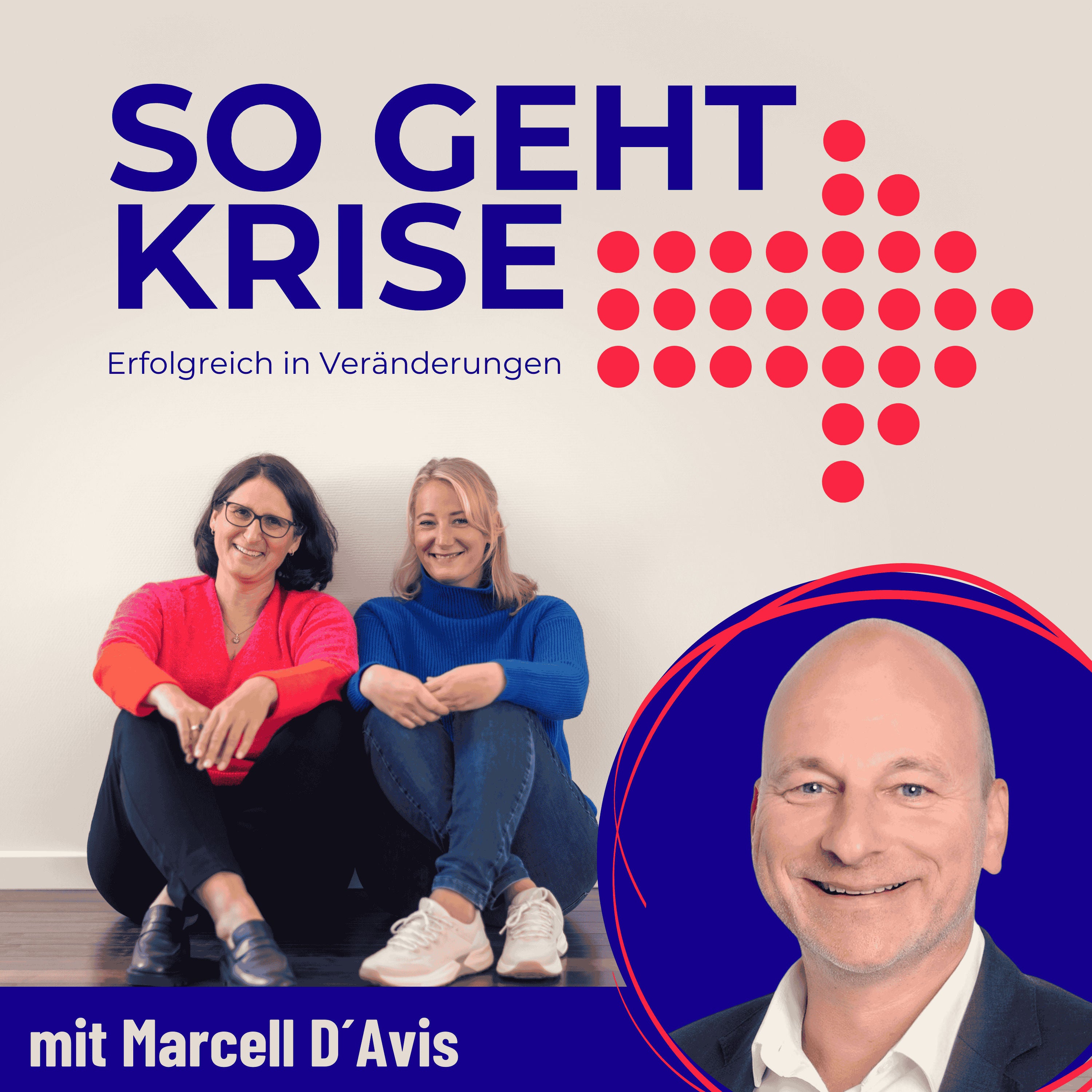 #15 Marcell D'Avis (1&1 Logistik): Mit Haltung und Führung Krisen verhindern