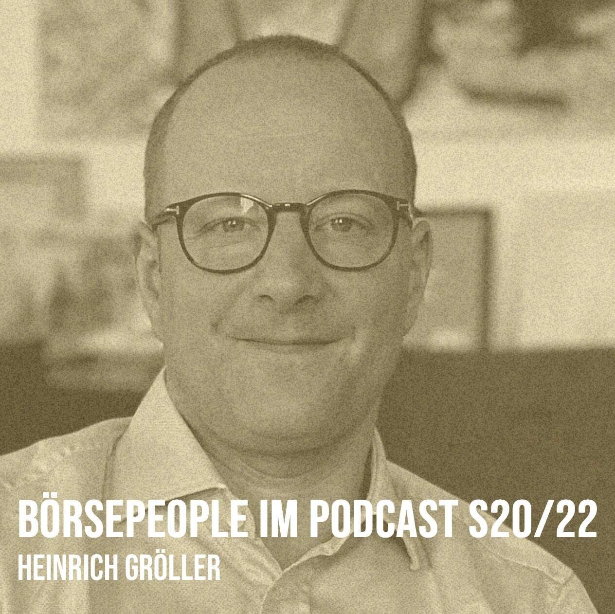 Börsepeople im Podcast S20/22: Heinrich Gröller