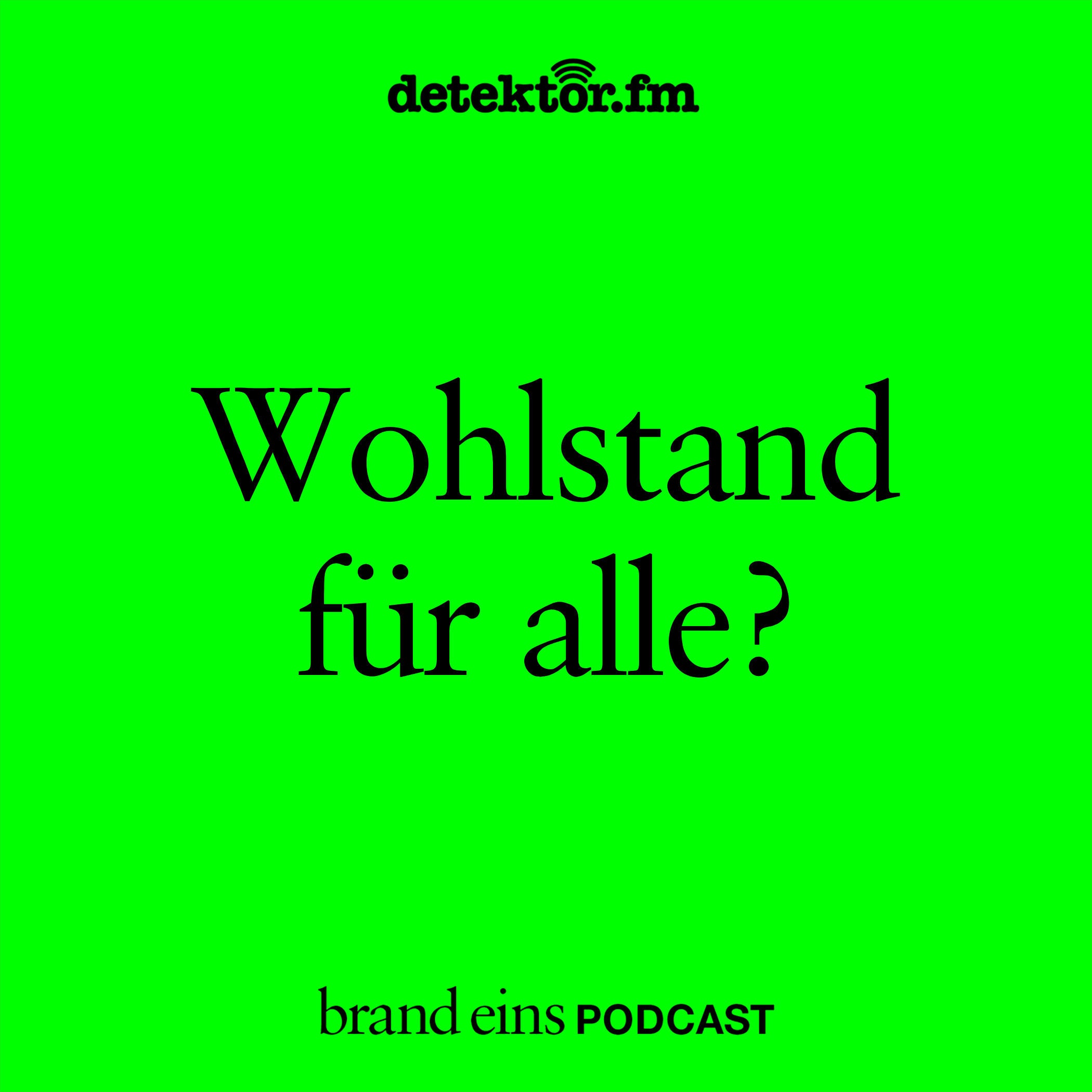 Wohlstand für alle?