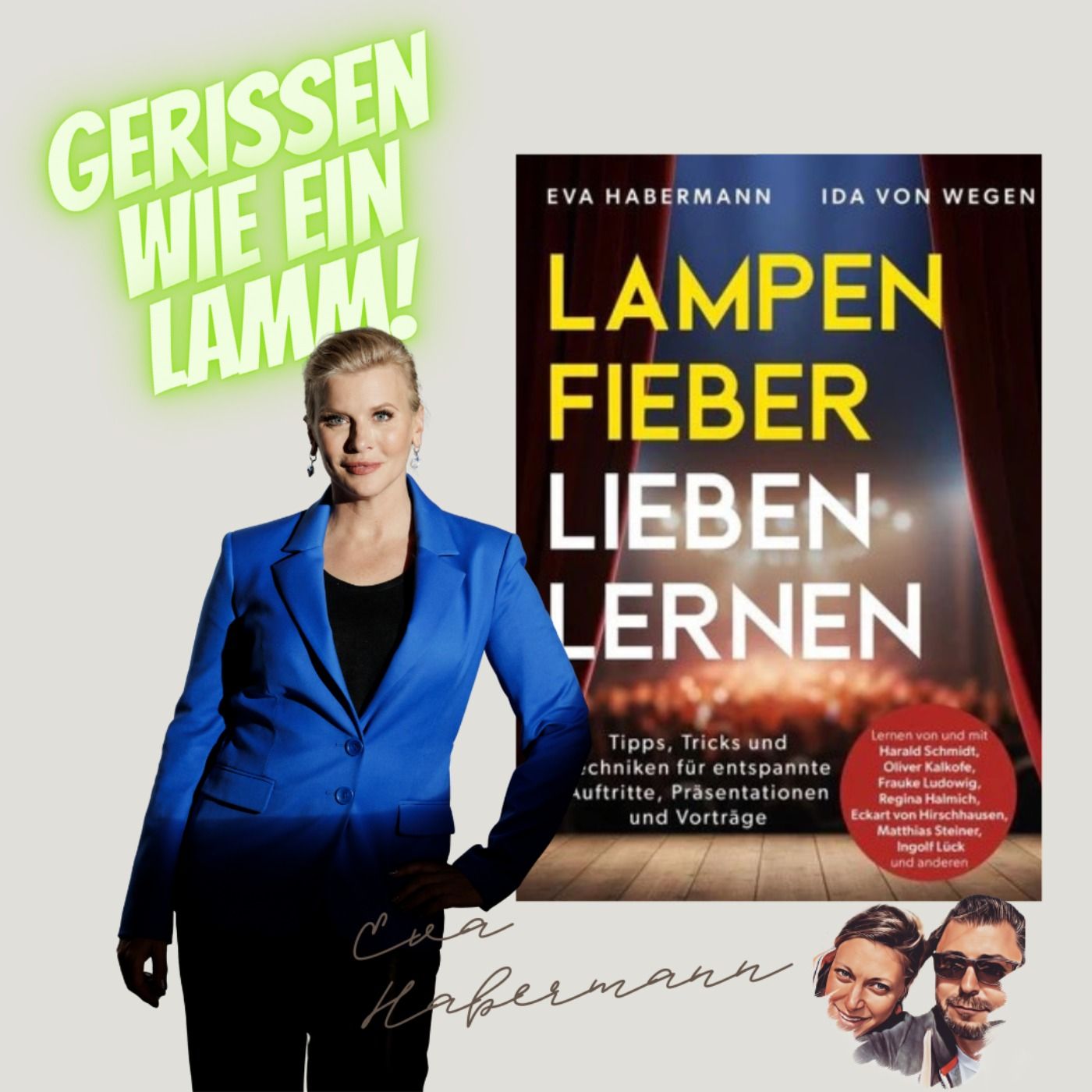 #45 Lampenfieber lieben lernen mit Eva Habermann