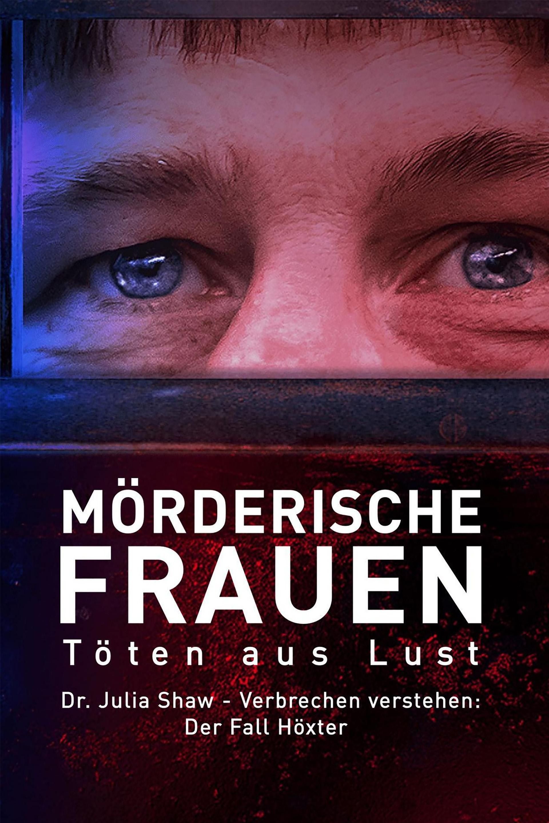 Mörderische Frauen: Töten aus Lust
