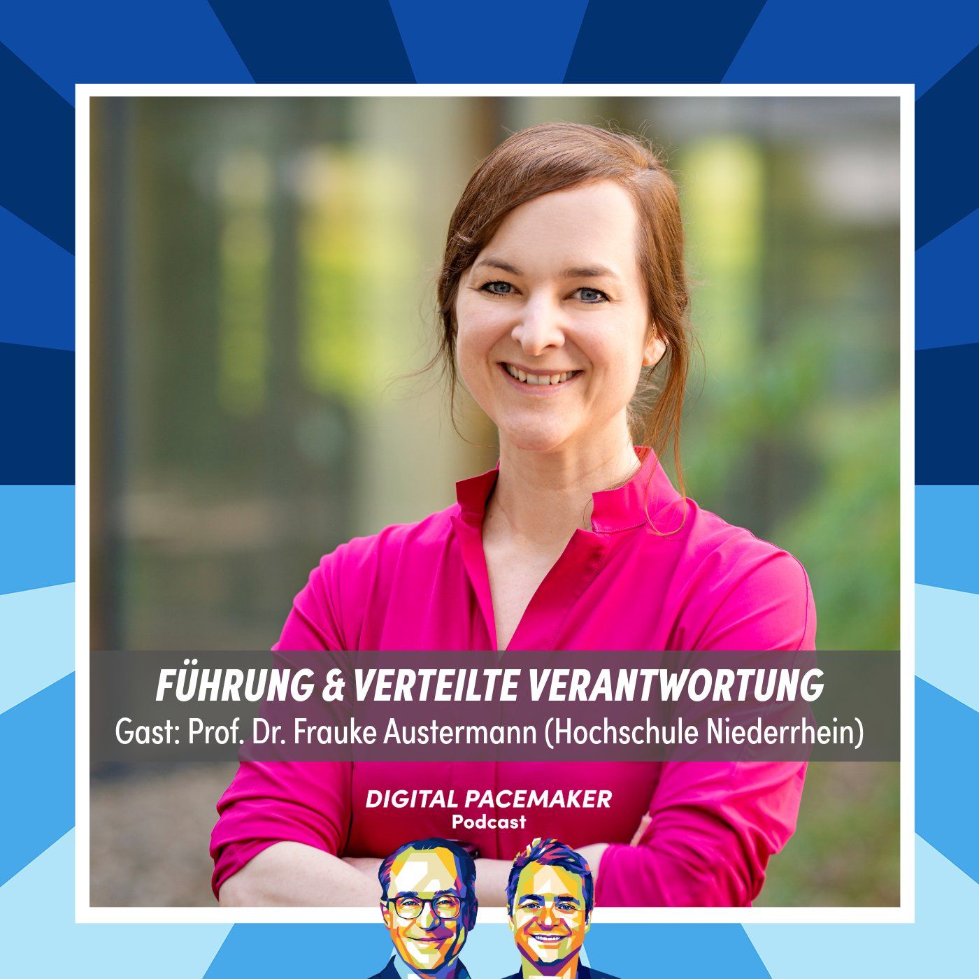 #76 Macht geteilte Verantwortung uns schneller? mit Prof. Dr. Frauke Austermann (Hochschule Niederrhein)