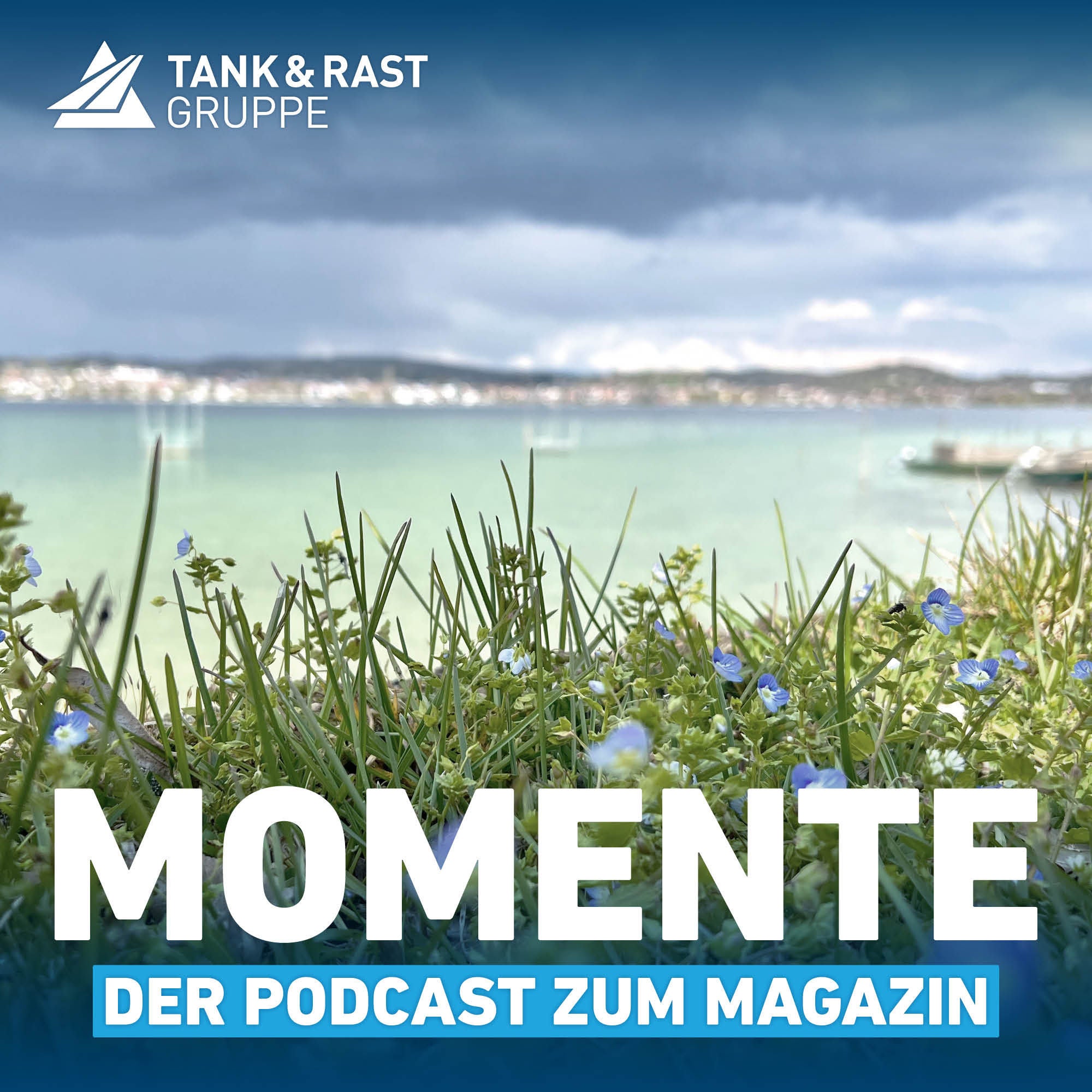 Momente – der Podcast zum Magazin von Tank & Rast #25