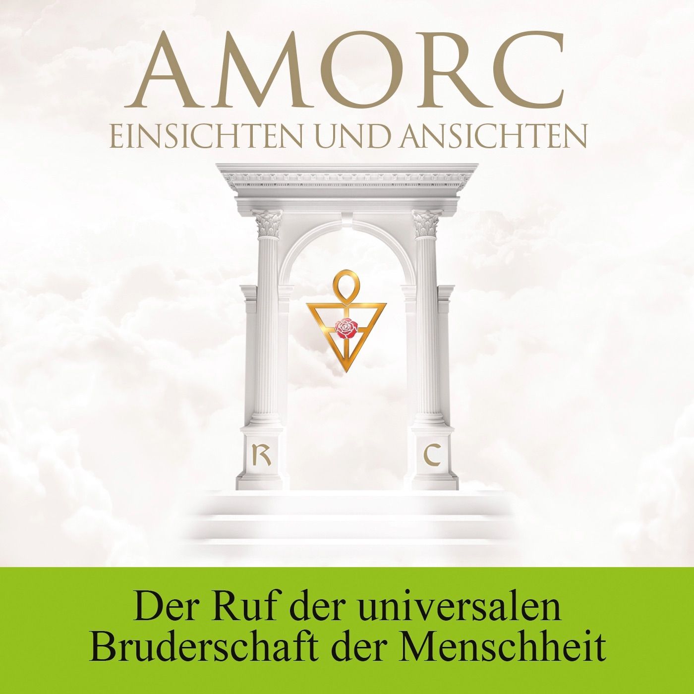 Der Ruf der universalen Bruderschaft der Menschheit