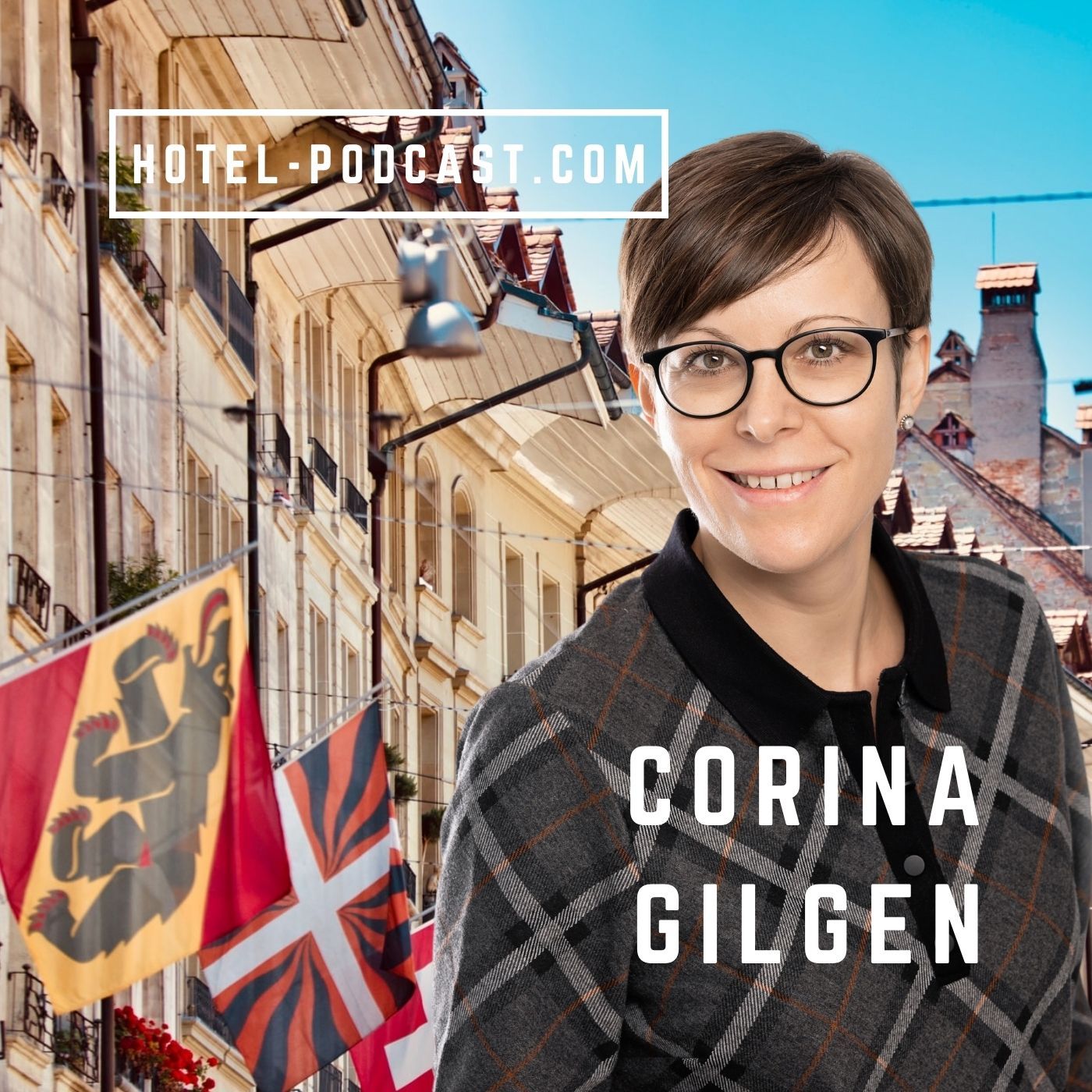 #12 mit Corina Gilgen — Besuch bei der Präsidentin von Hotellerie Bern+ Mittelland im Hotel Savoy