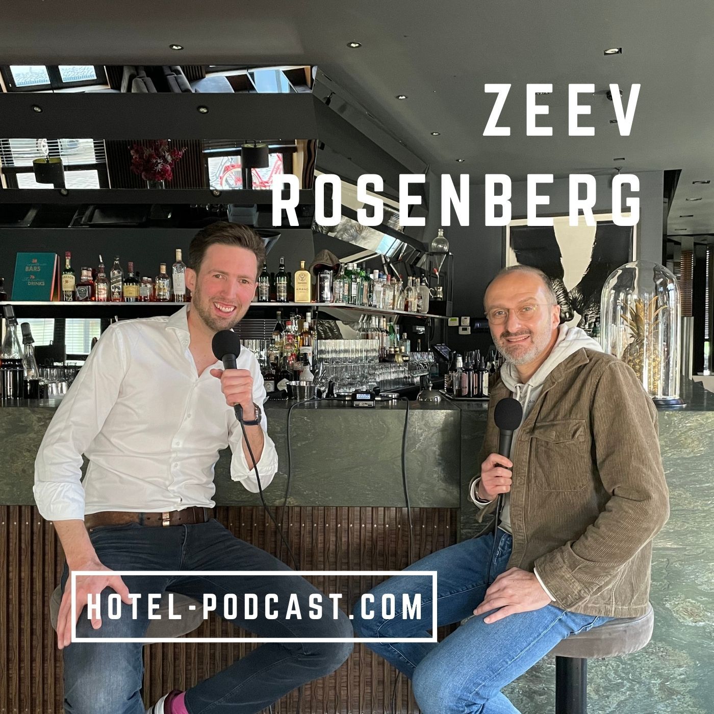 #21 mit Zeèv Rosenberg — Hotellerie im Blut und warum Kempinski genau hinhören sollte