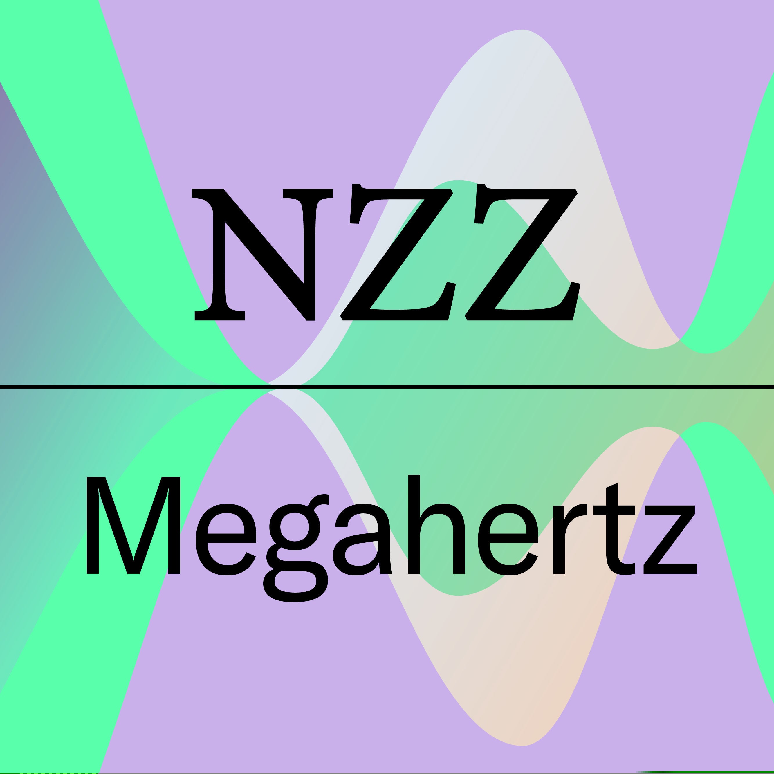 «NZZ Megahertz» – der neue Podcast der NZZ