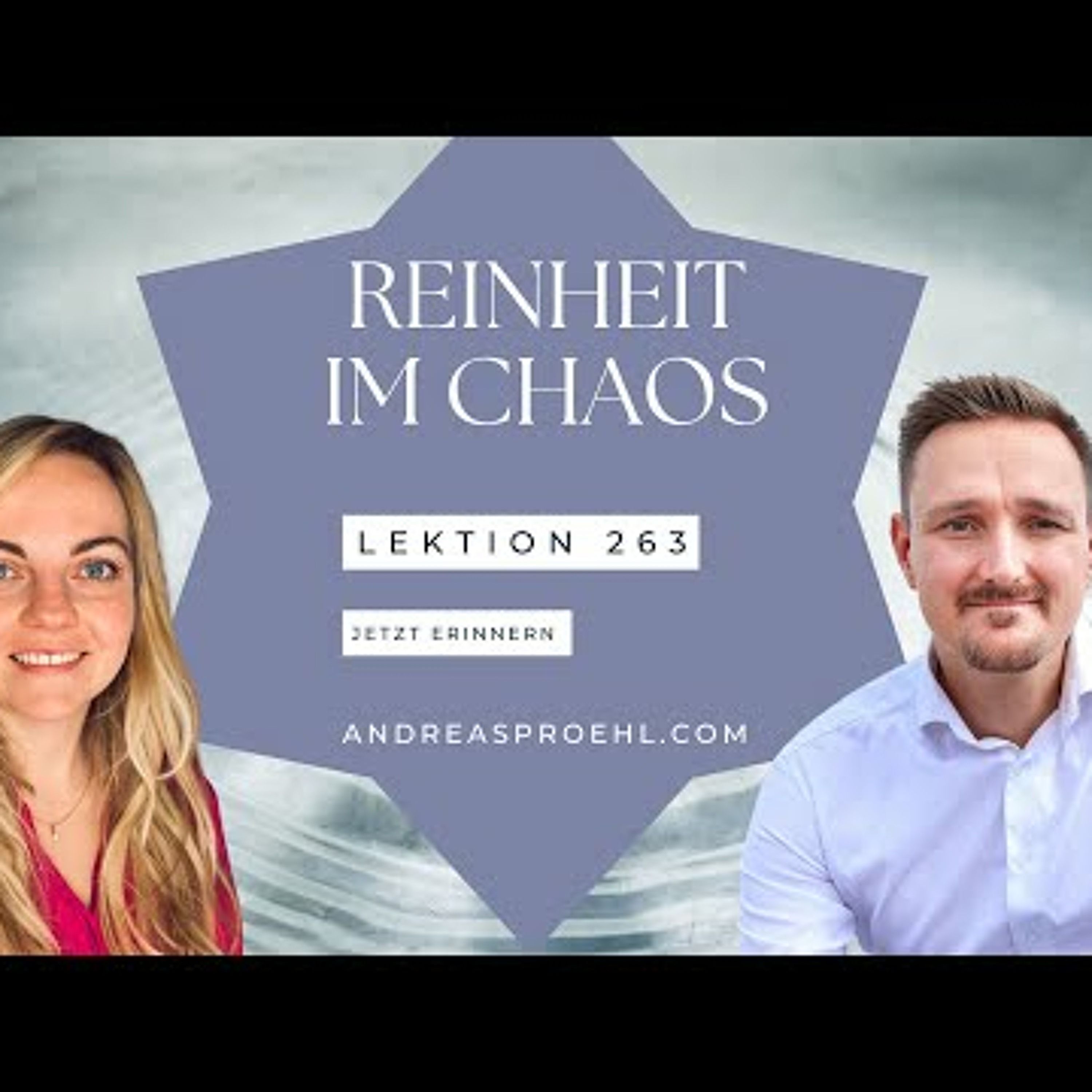 263 Ein Kurs in Wundern - Meine heilige Sicht sieht alle Dinge als rein. #einkursinwundern