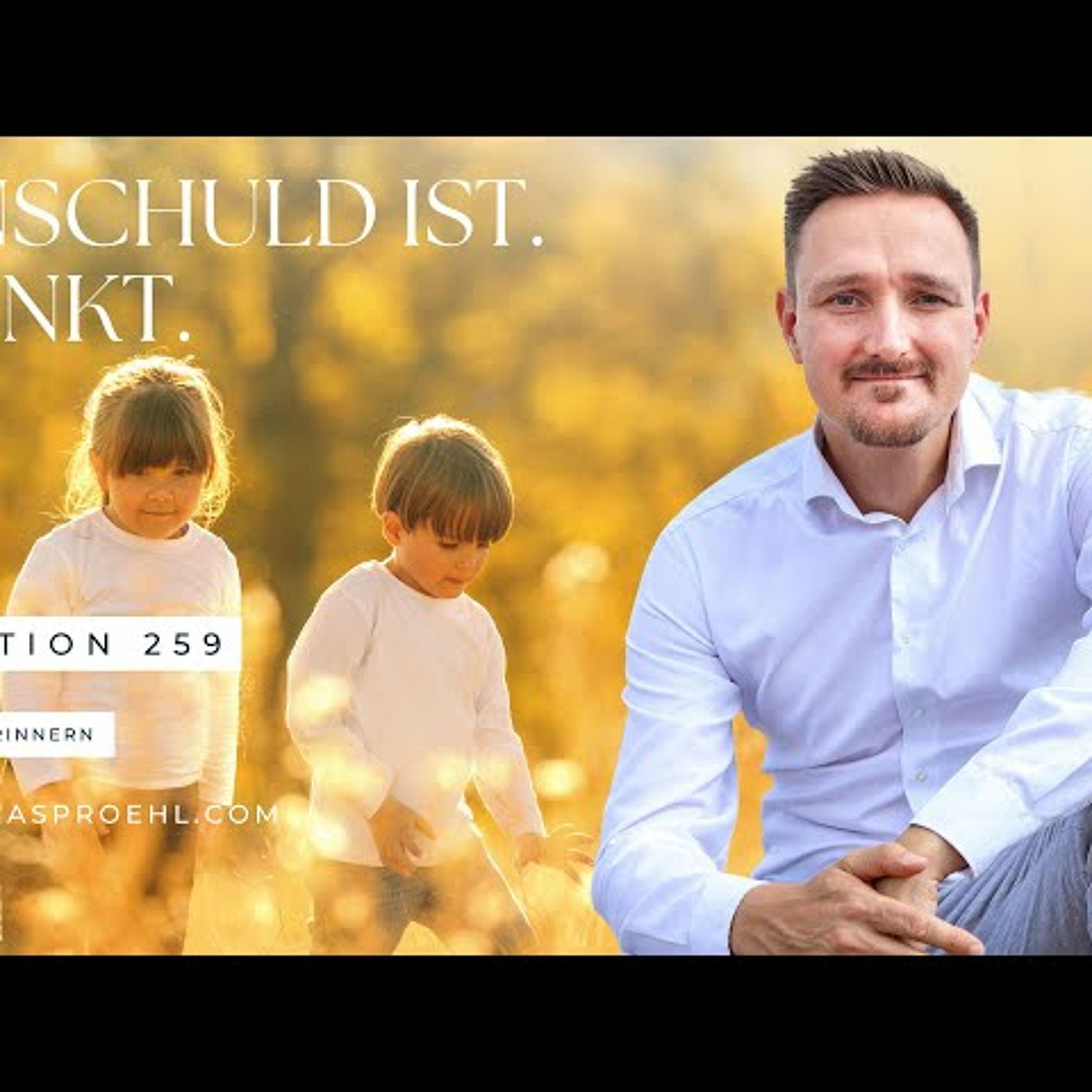 259 Ich will mich daran erinnern, dass es keine Sünde gibt. #einkursinwundern