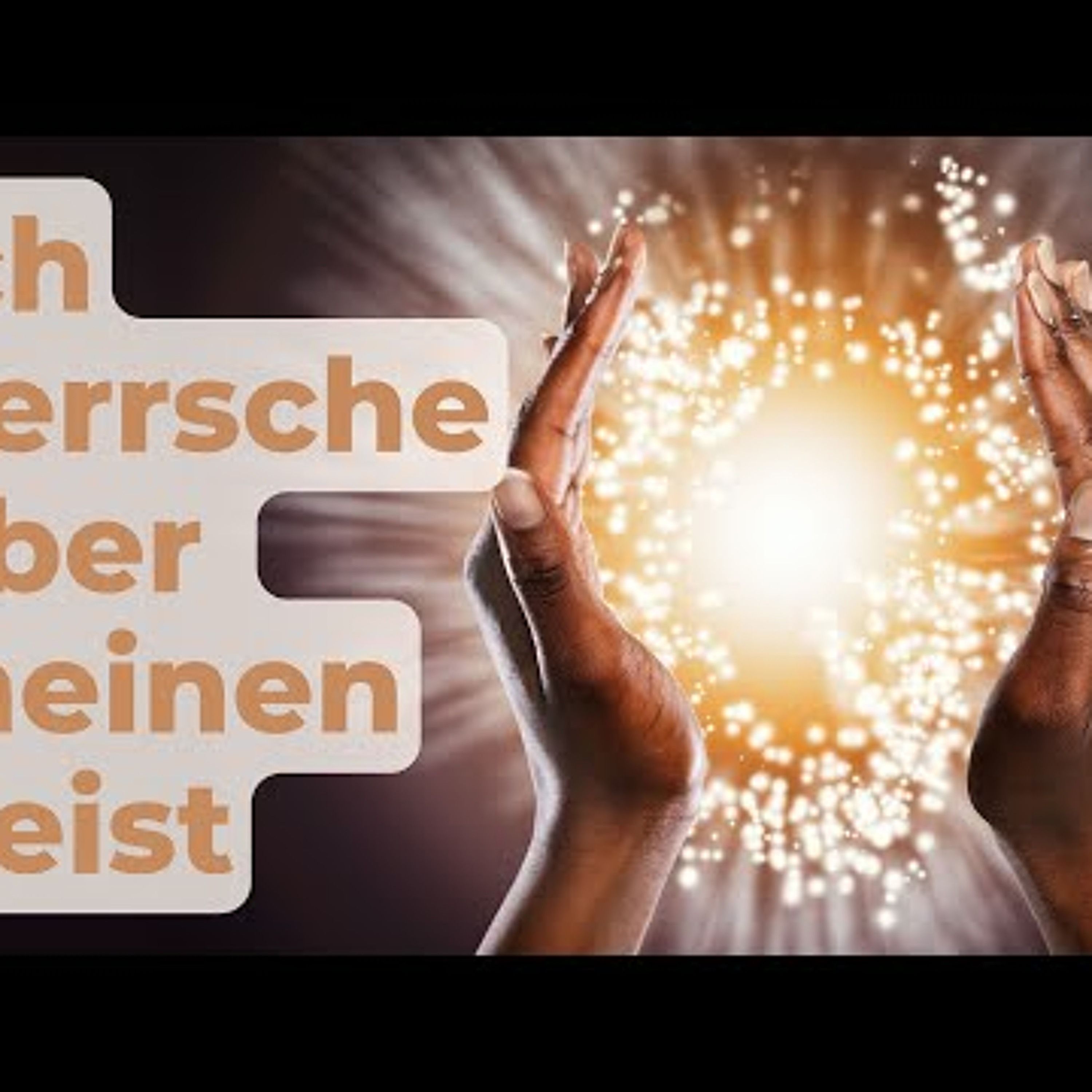 236 Ich herrsche über meinen Geist, über den allein ich herrschen muss. #einkursinwundern