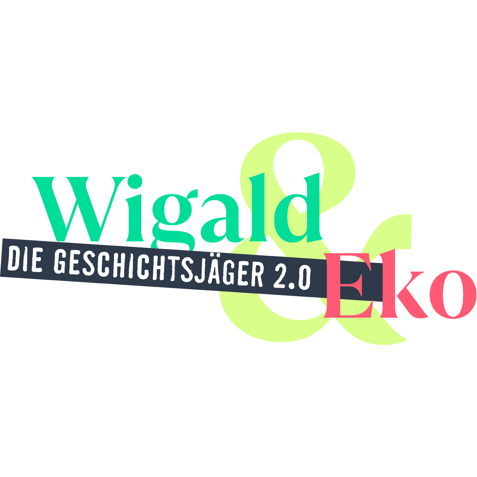 Wigald und Eko - Die Geschichtsjäger 2.0