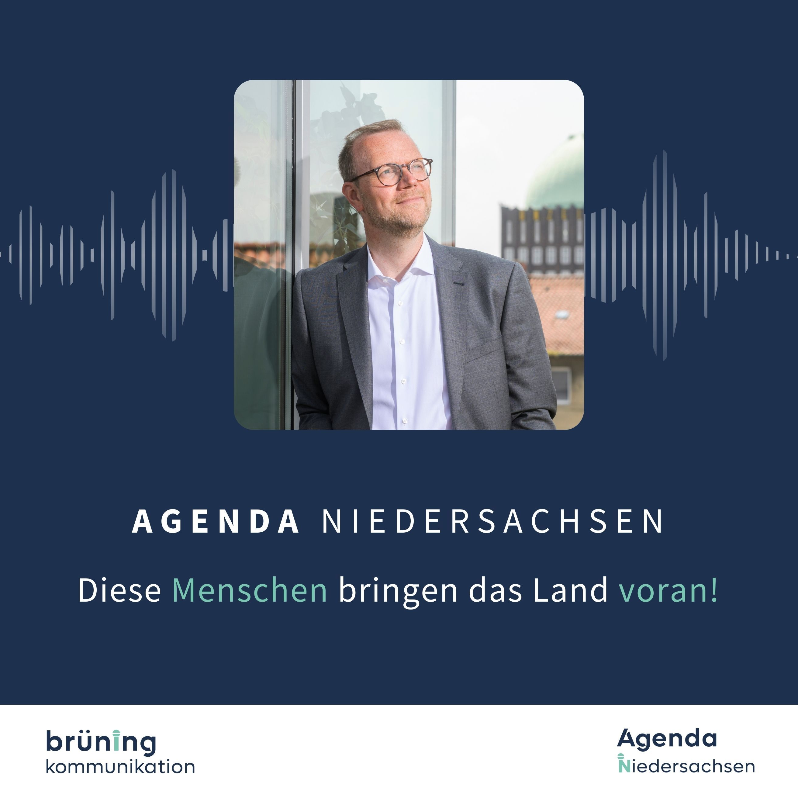 Agenda Niedersachsen - Diese Menschen bringen das Land voran!