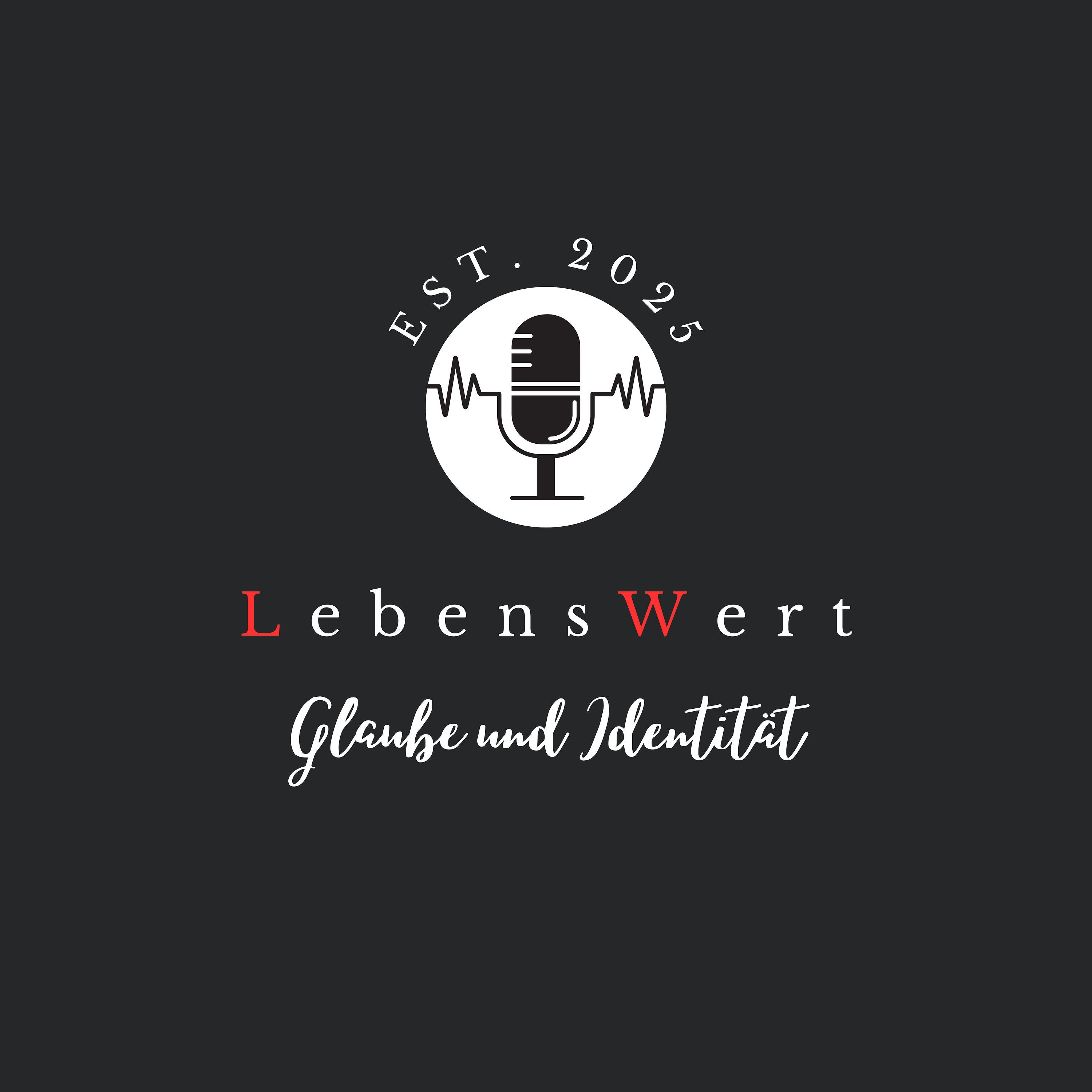 LebensWert: Glaube und Identität