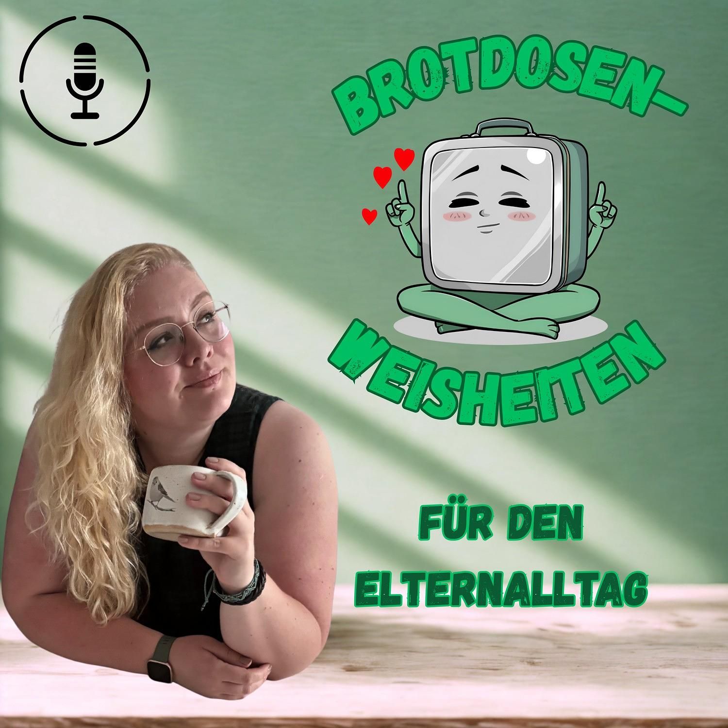 Brotdosenweisheiten für den Elternalltag - Mit Kati Arshanowskaja