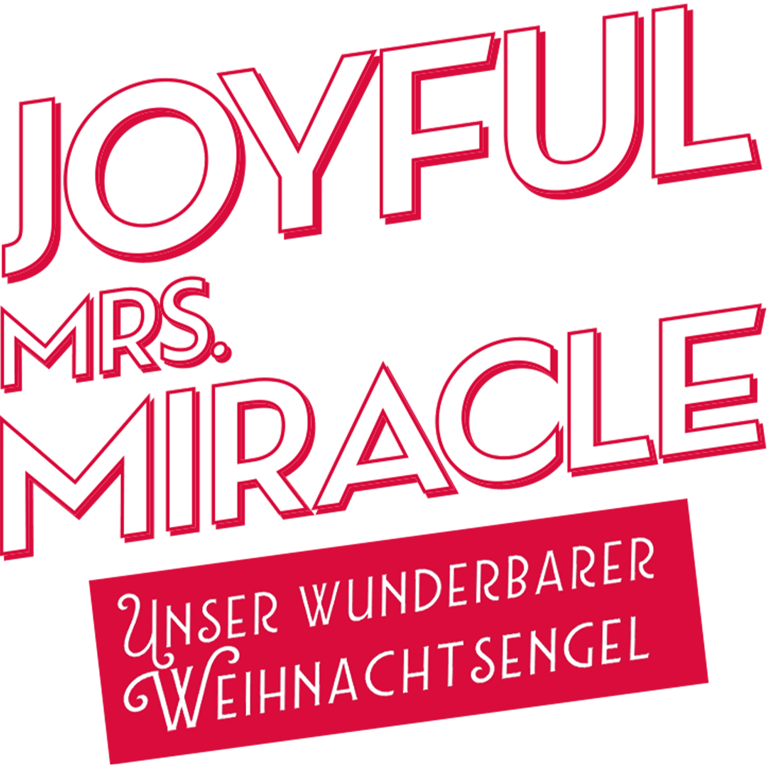Joyful Mrs. Miracle - Unser wunderbarer Weihnachtsengel