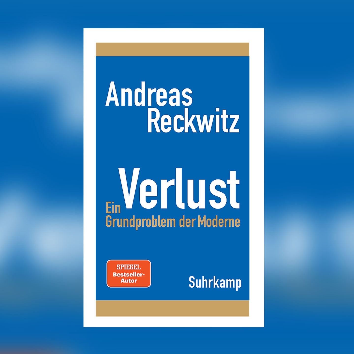 Andreas Reckwitz – Verlust. Ein Grundproblem der Moderne
