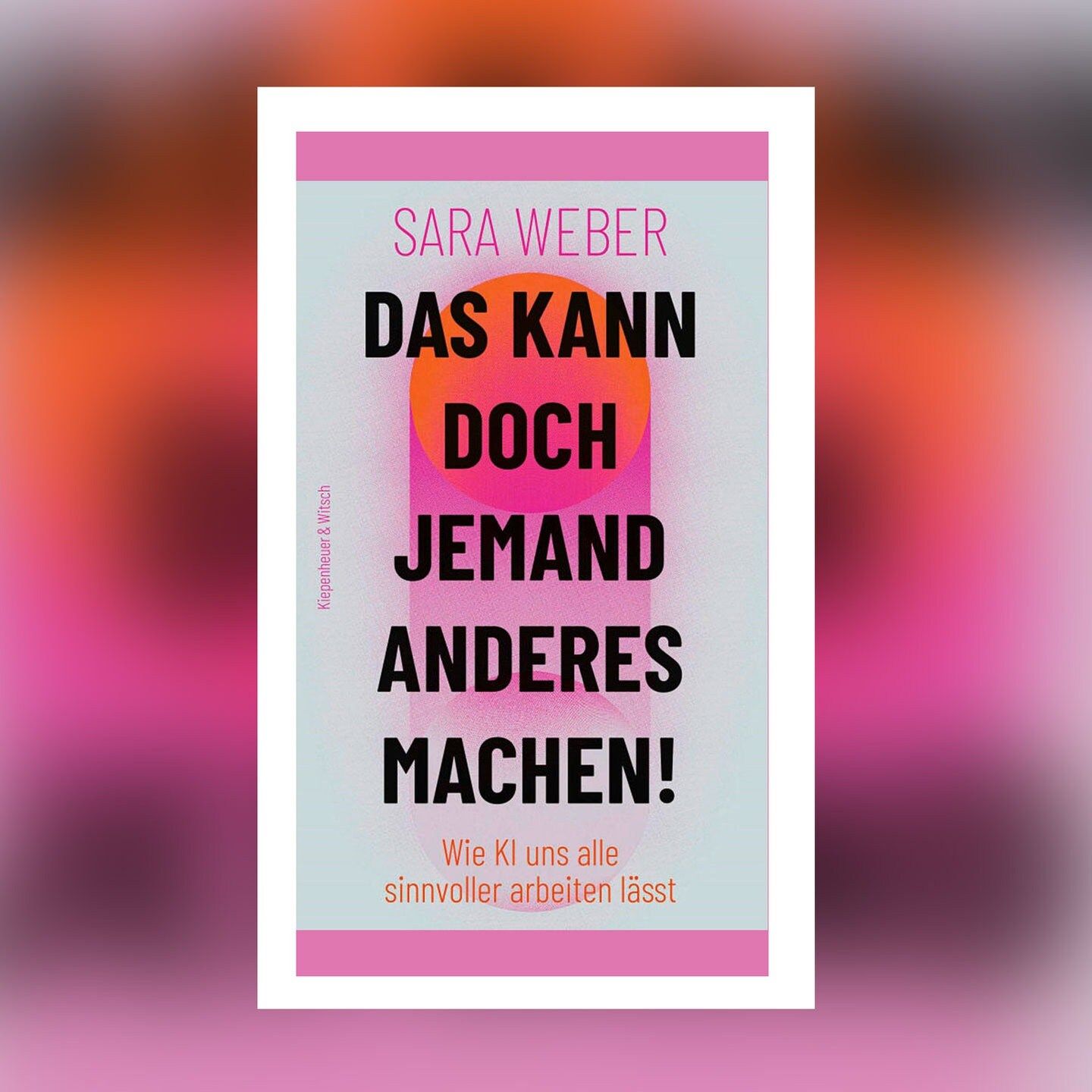 Sara Weber – Das kann doch jemand anderes machen!