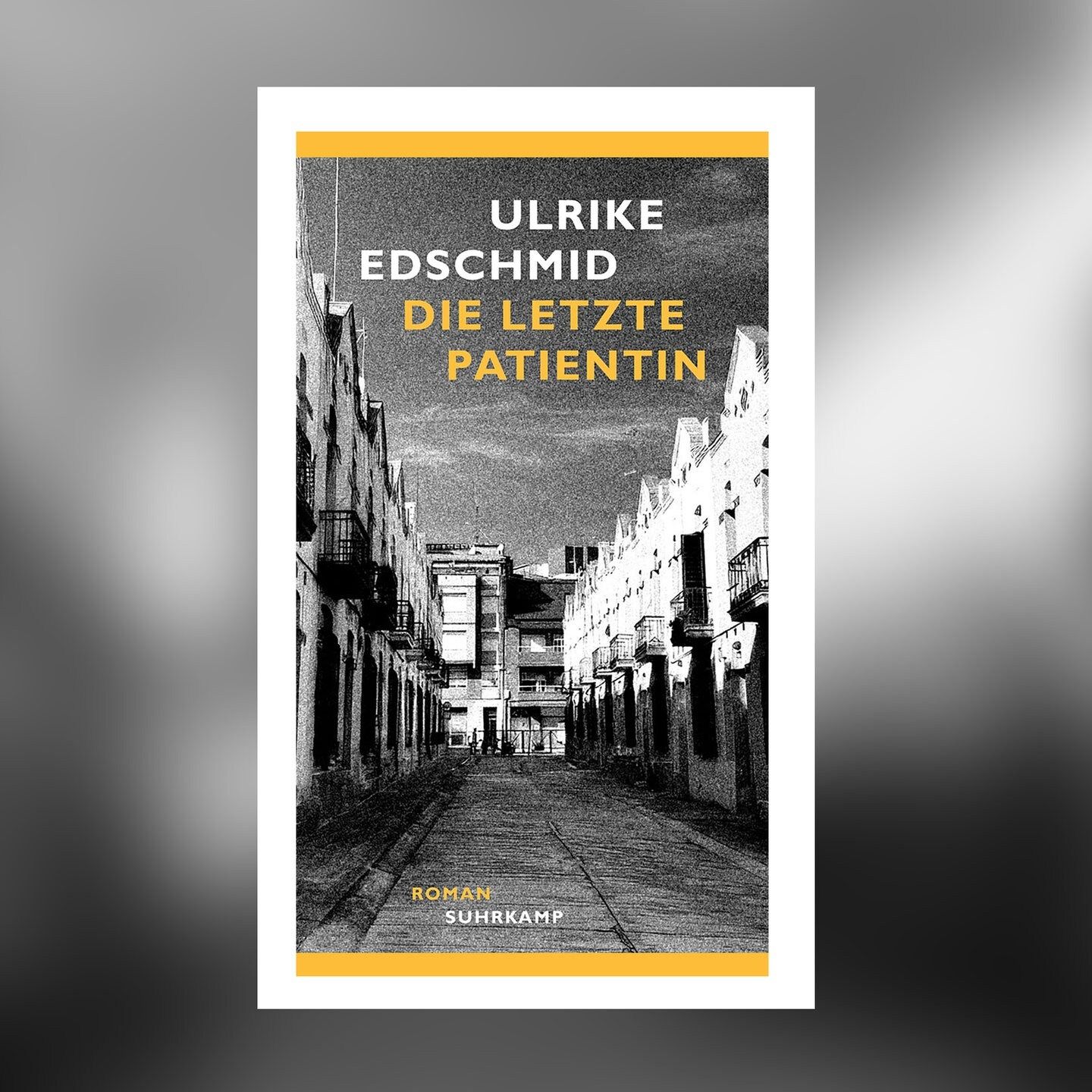 Ulrike Edschmid – Die letzte Patientin