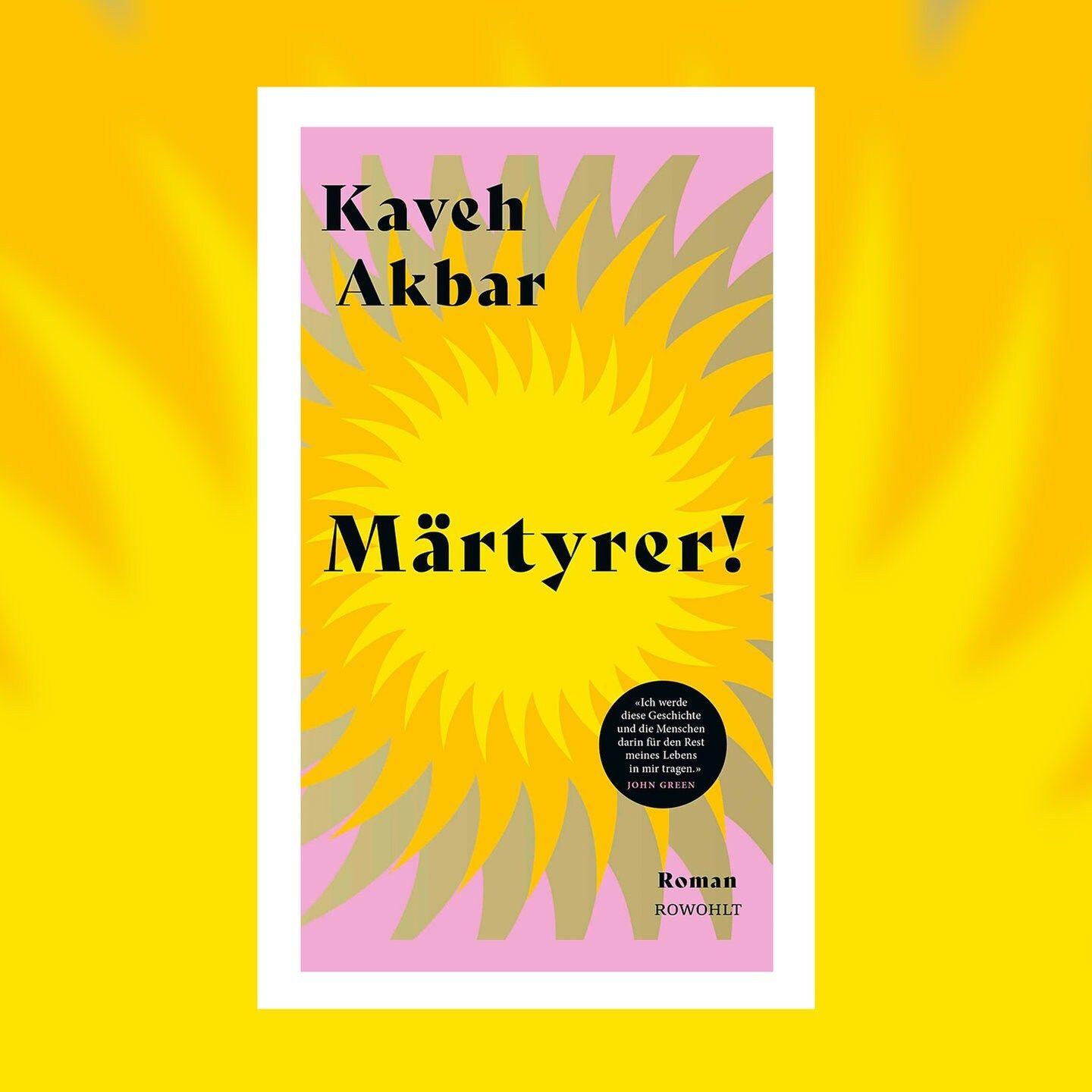 Kaveh Akbar – Märtyrer!